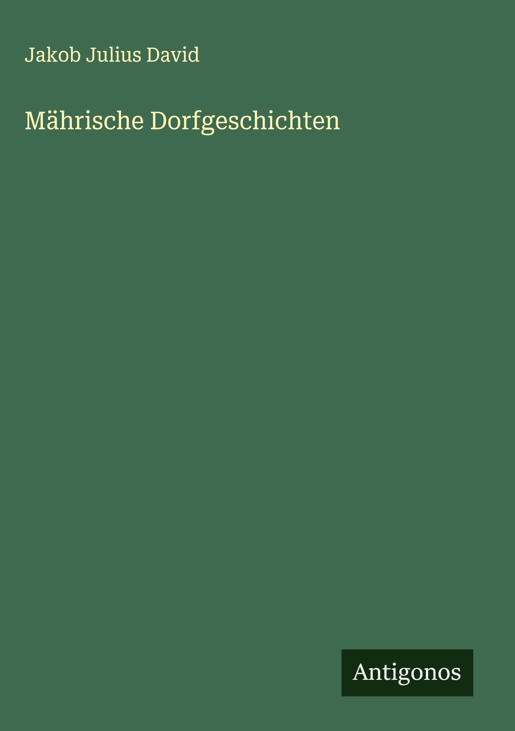Mährische Dorfgeschichten Classics