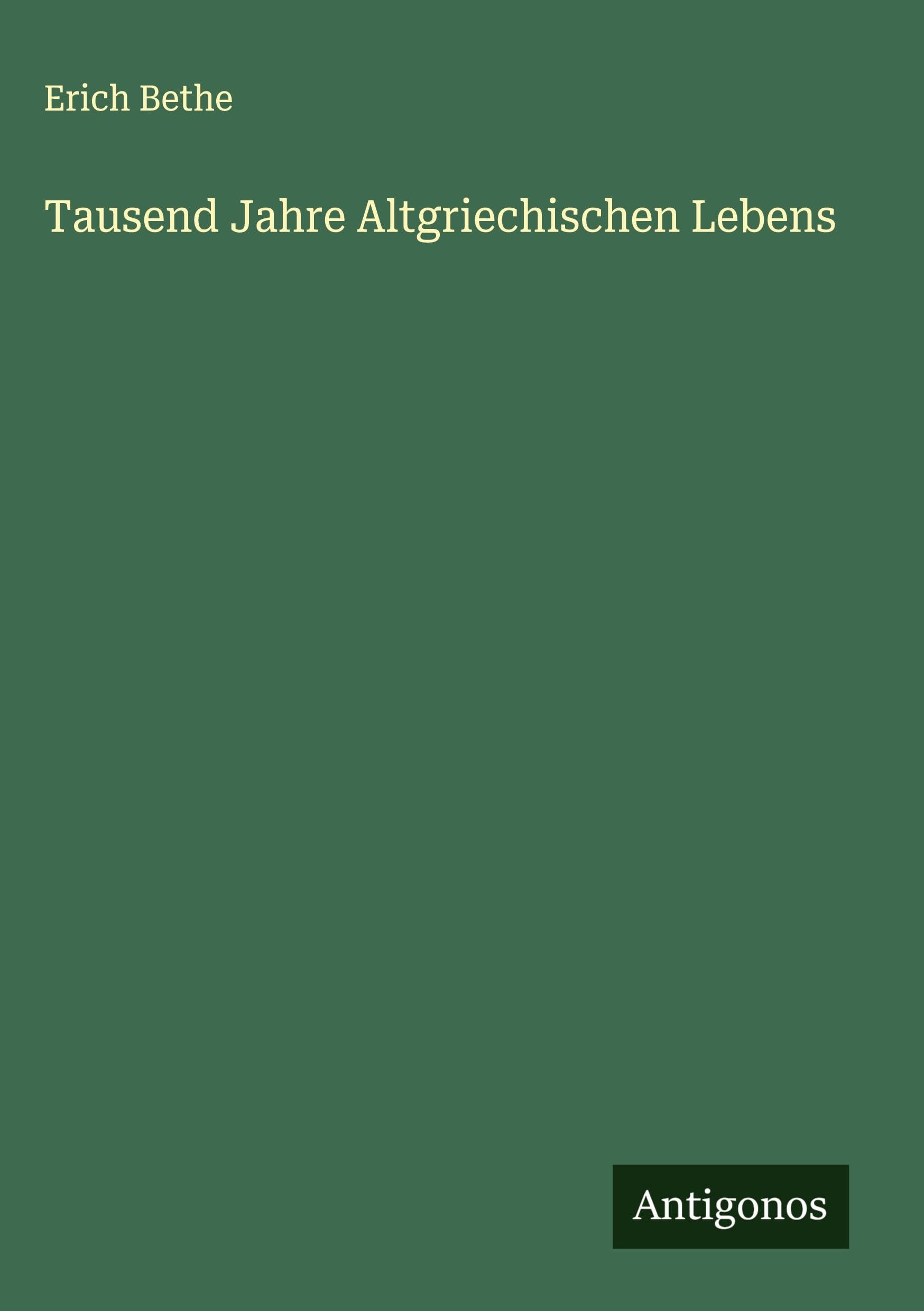 Product Image: Tausend Jahre Altgriechischen Lebens