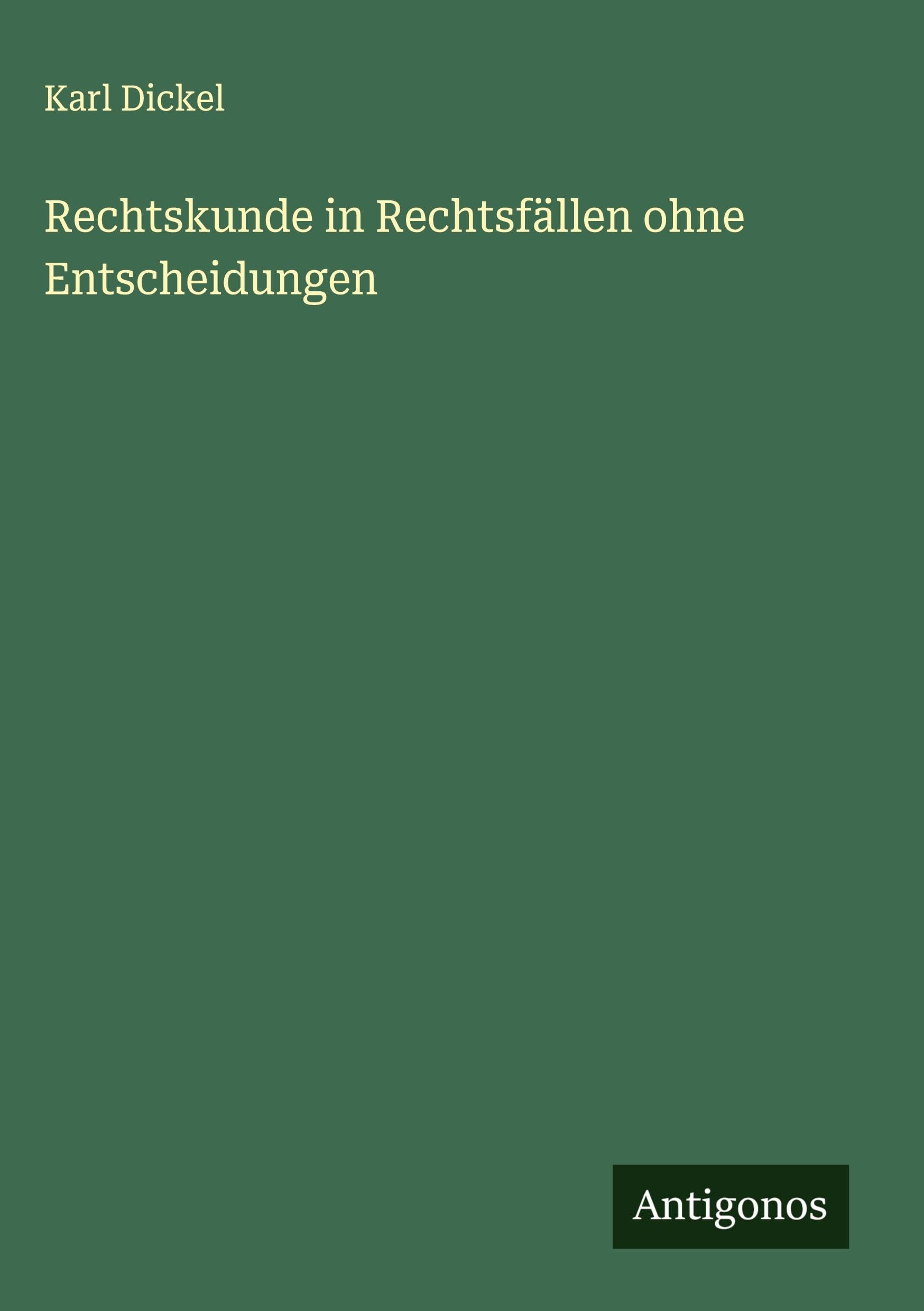Rechtskunde in Rechtsfällen ohne Entscheidungen Classics