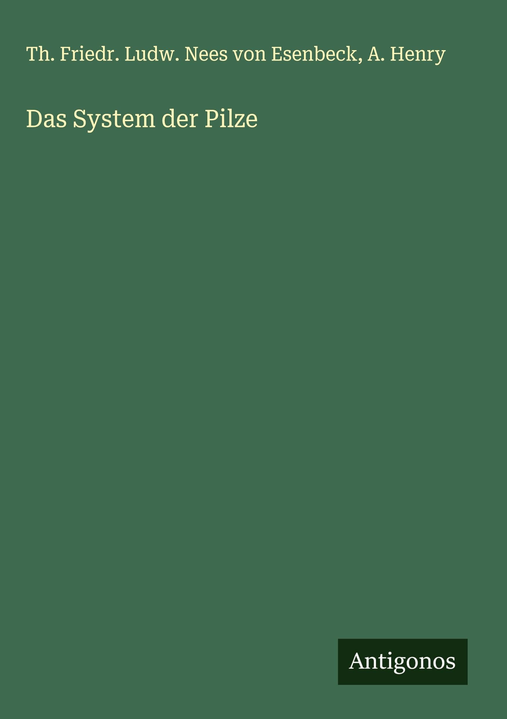 Das System der Pilze Classics