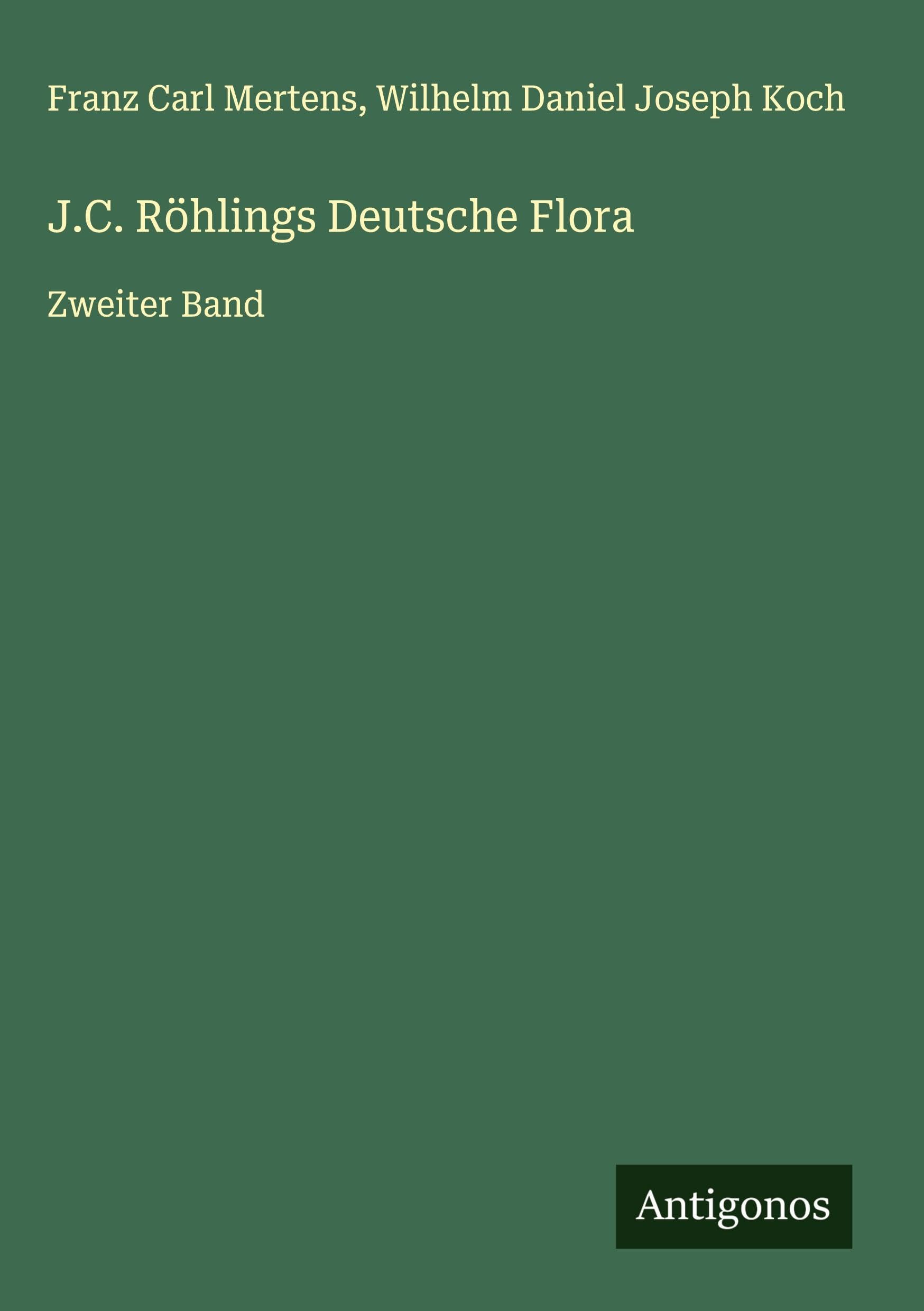 J.C. Röhlings Deutsche Flora Classics