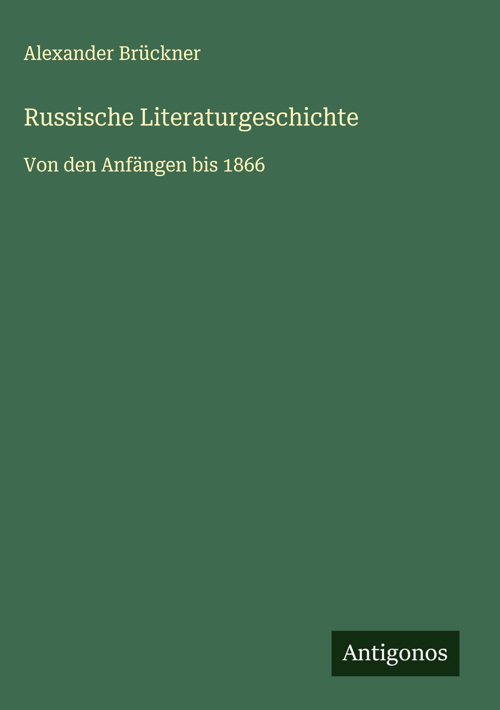 Russische Literaturgeschichte Classics