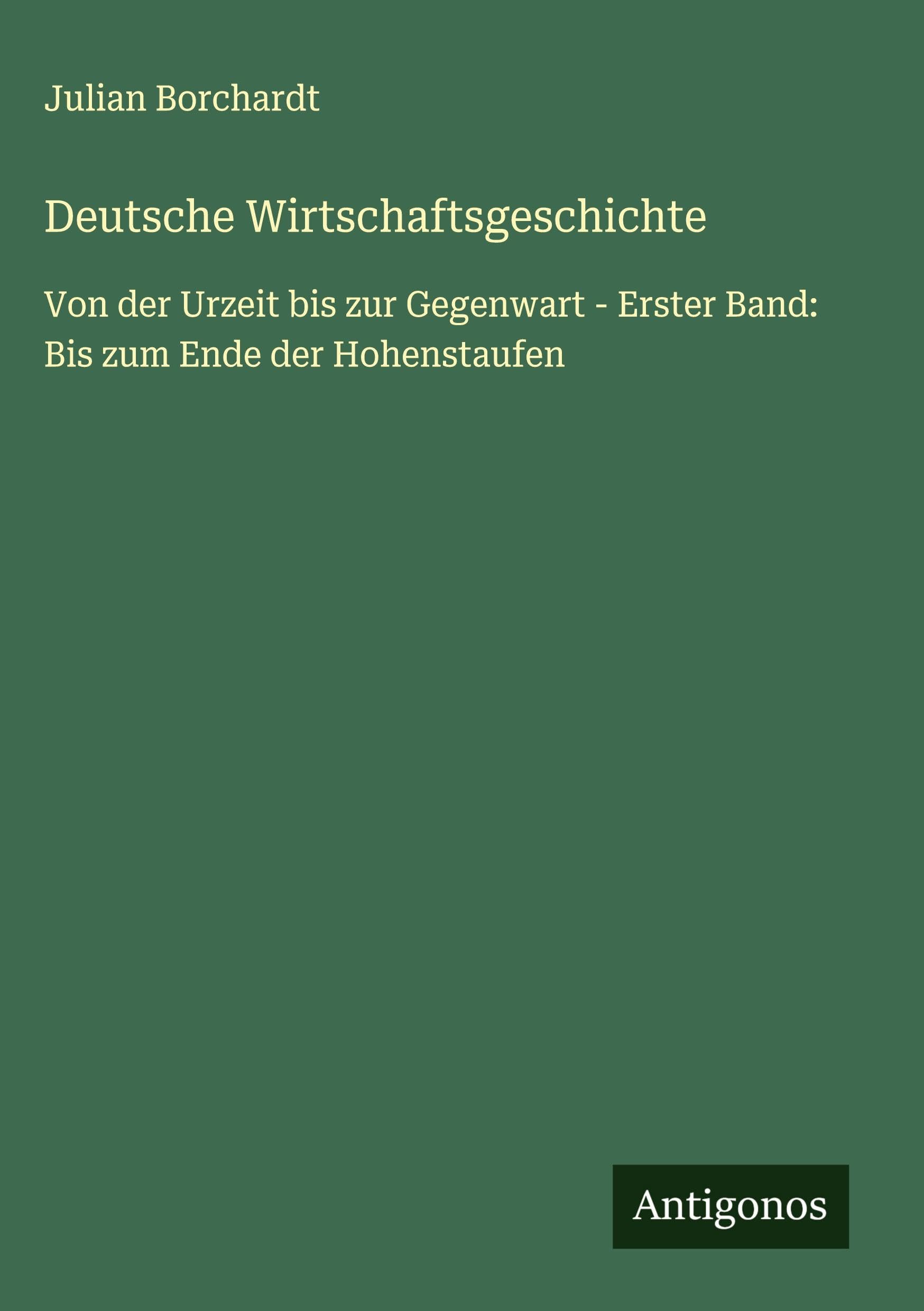Deutsche Wirtschaftsgeschichte Classics