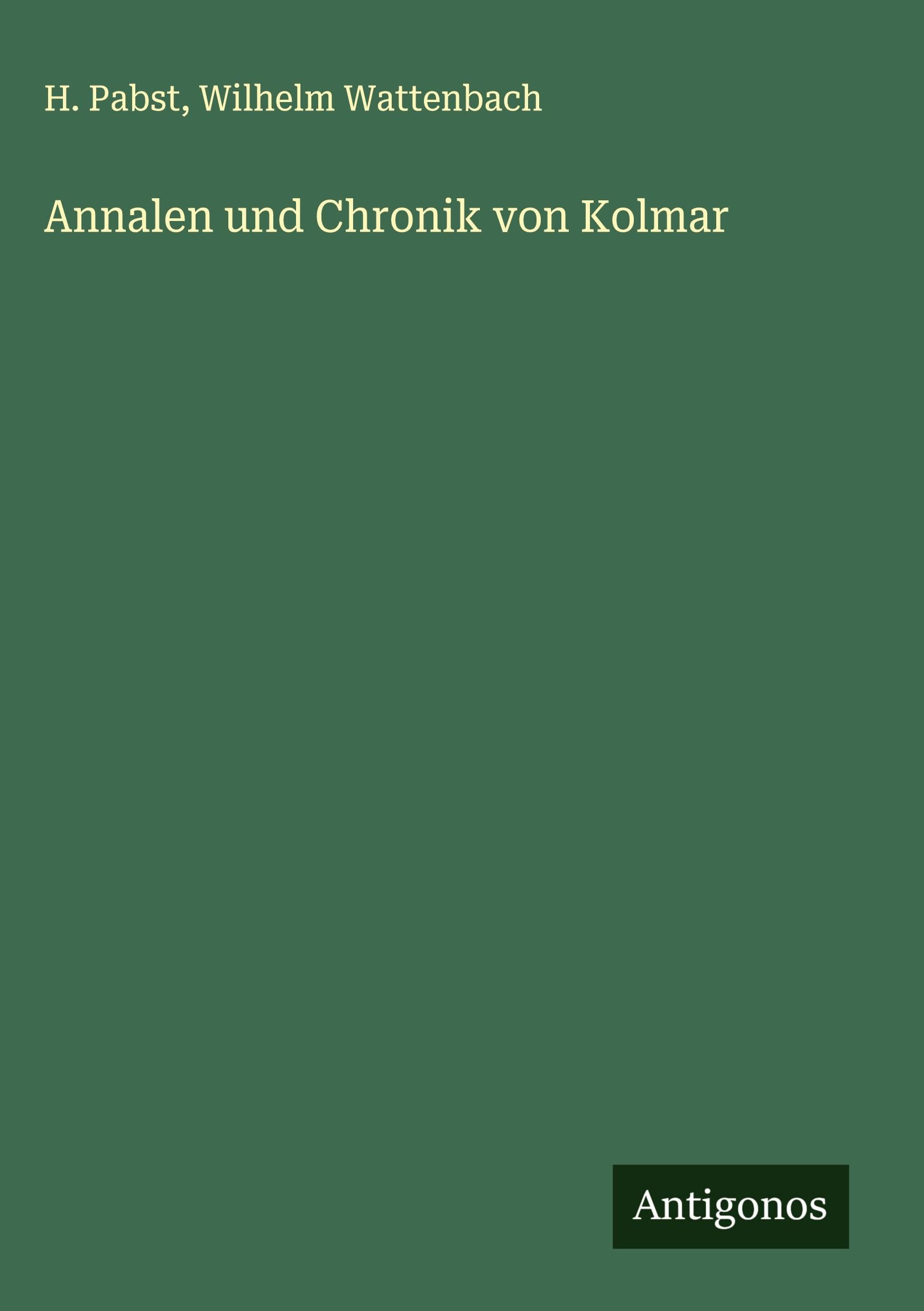 Annalen und Chronik von Kolmar Classics