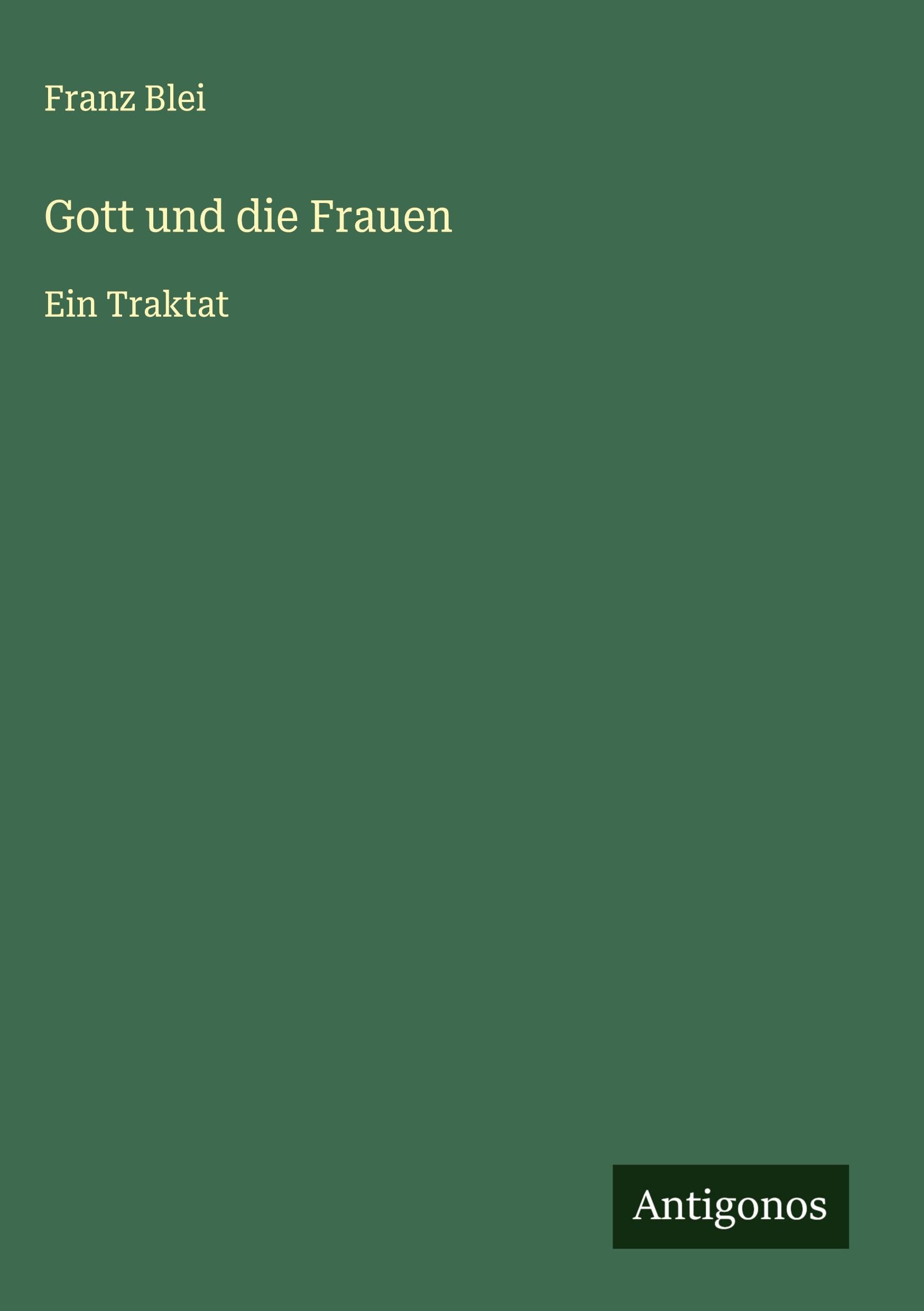 Gott und die Frauen Classics