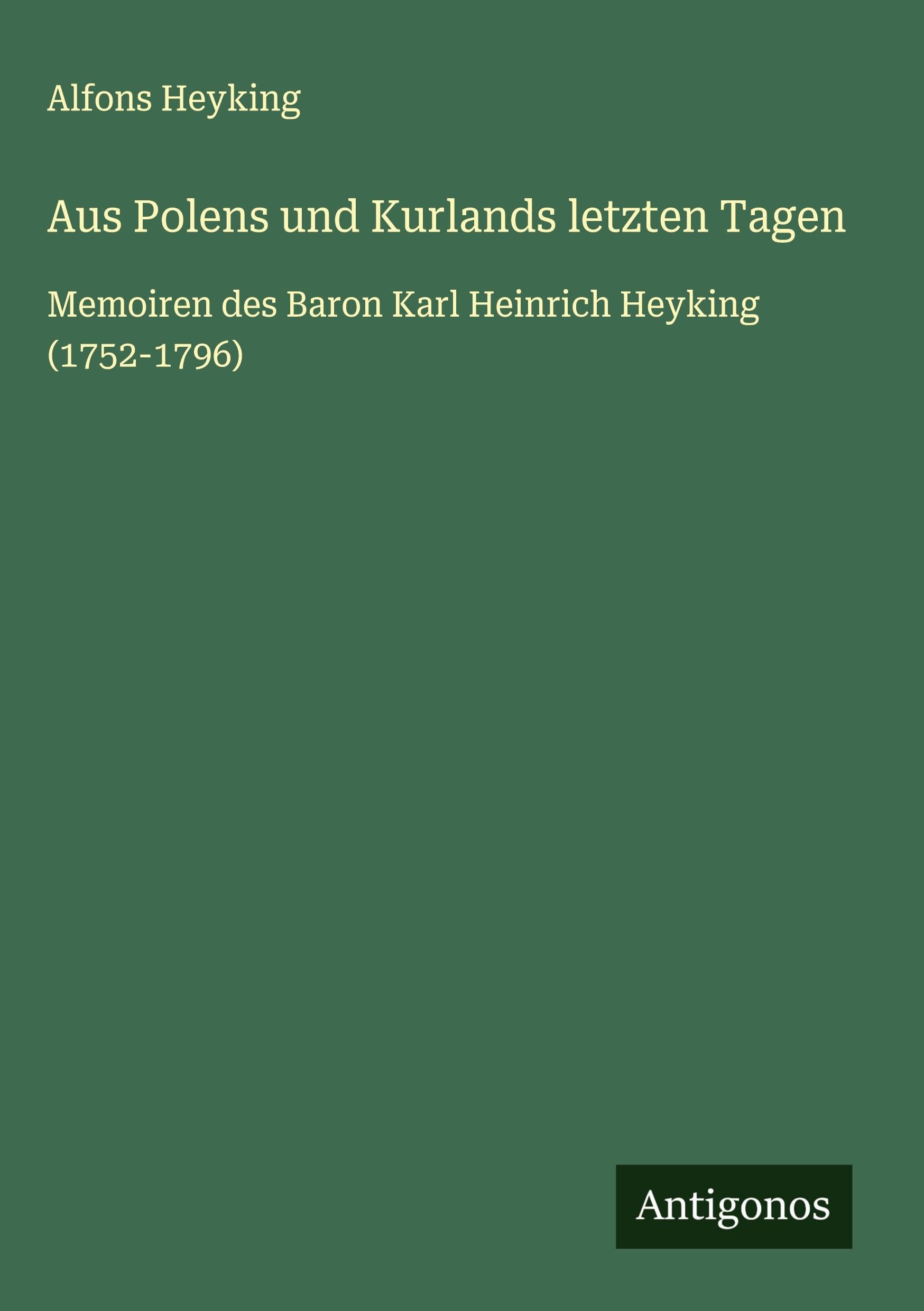 Aus Polens und Kurlands letzten Tagen Classics