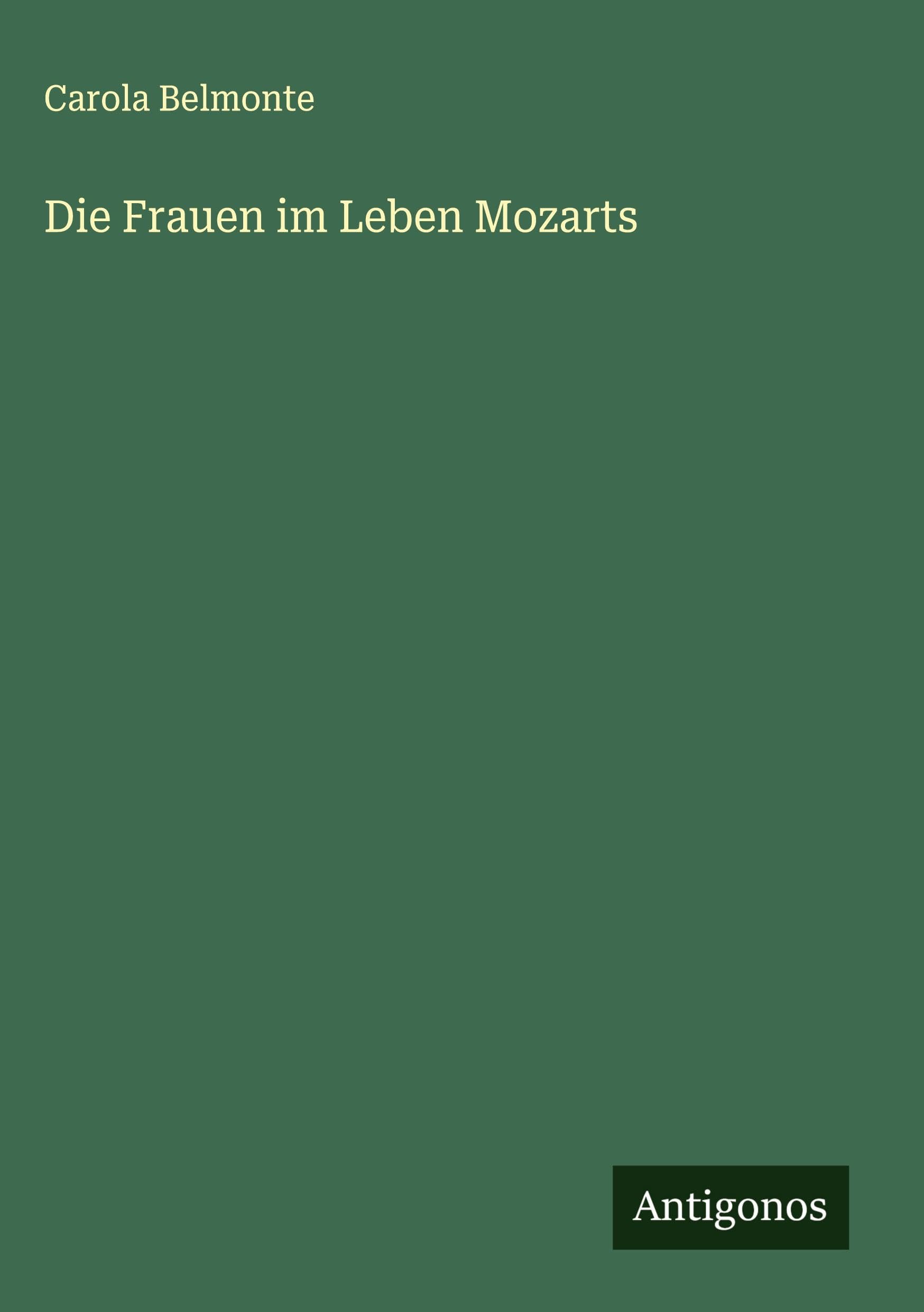 Die Frauen im Leben Mozarts Classics