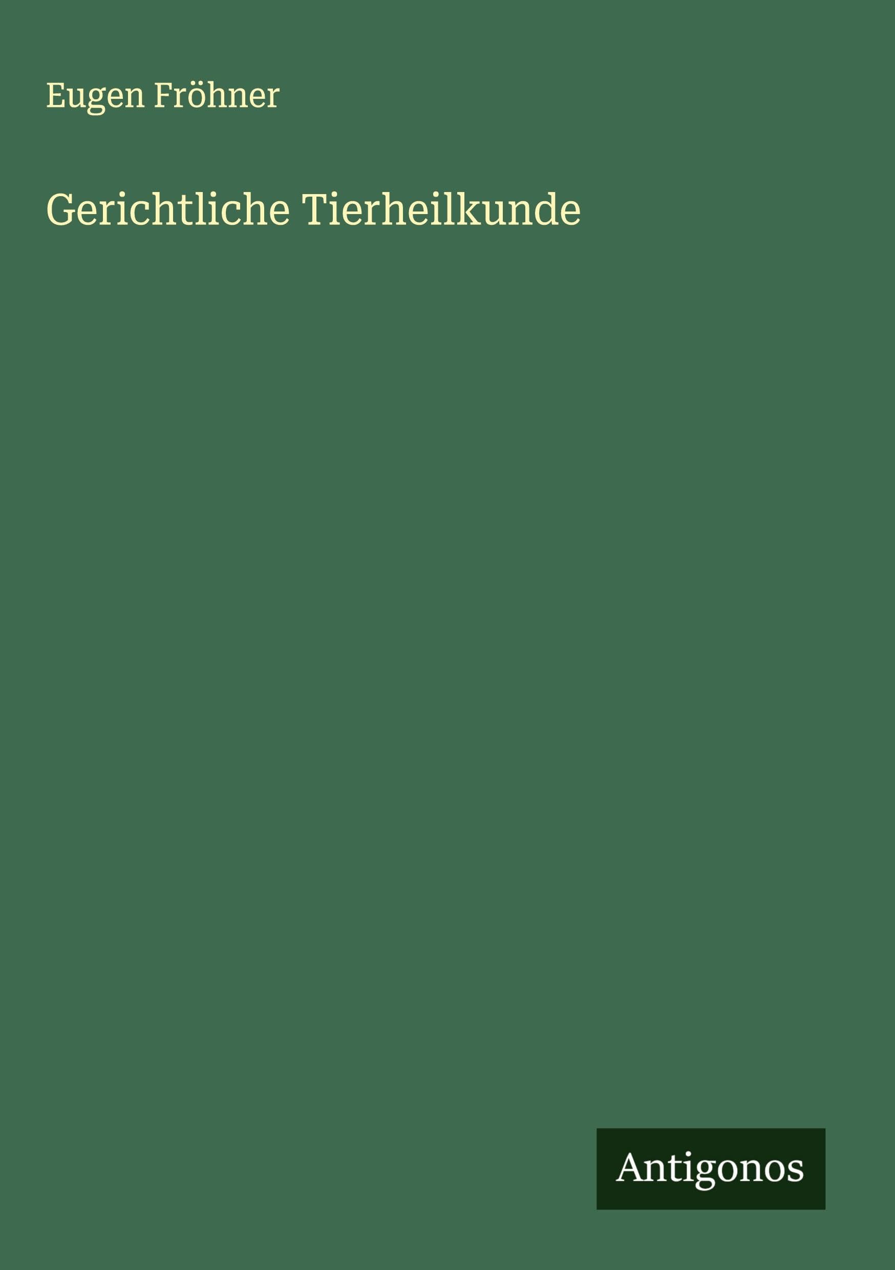 Product Image: Gerichtliche Tierheilkunde