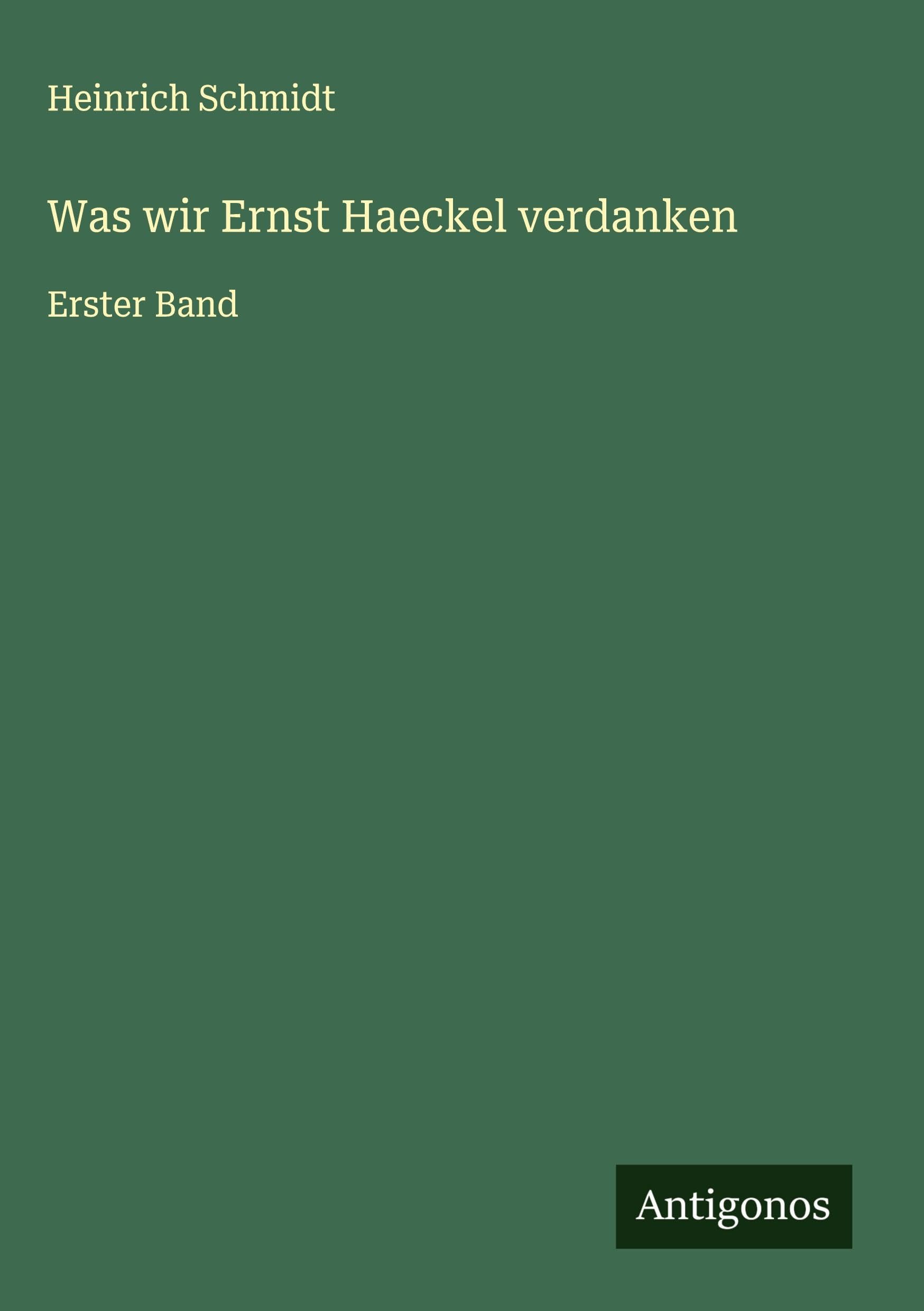 Was wir Ernst Haeckel verdanken Classics
