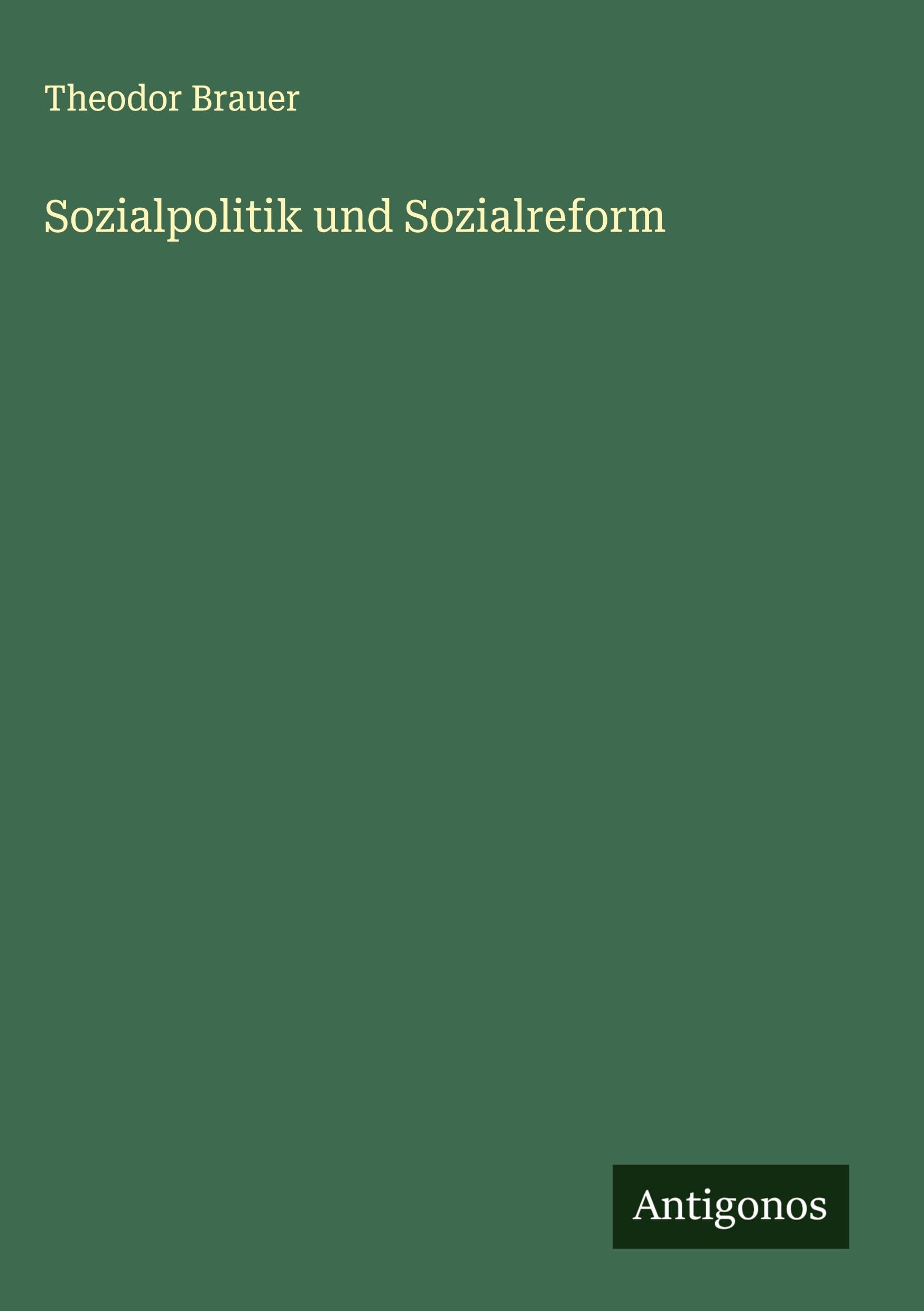 Sozialpolitik und Sozialreform Classics