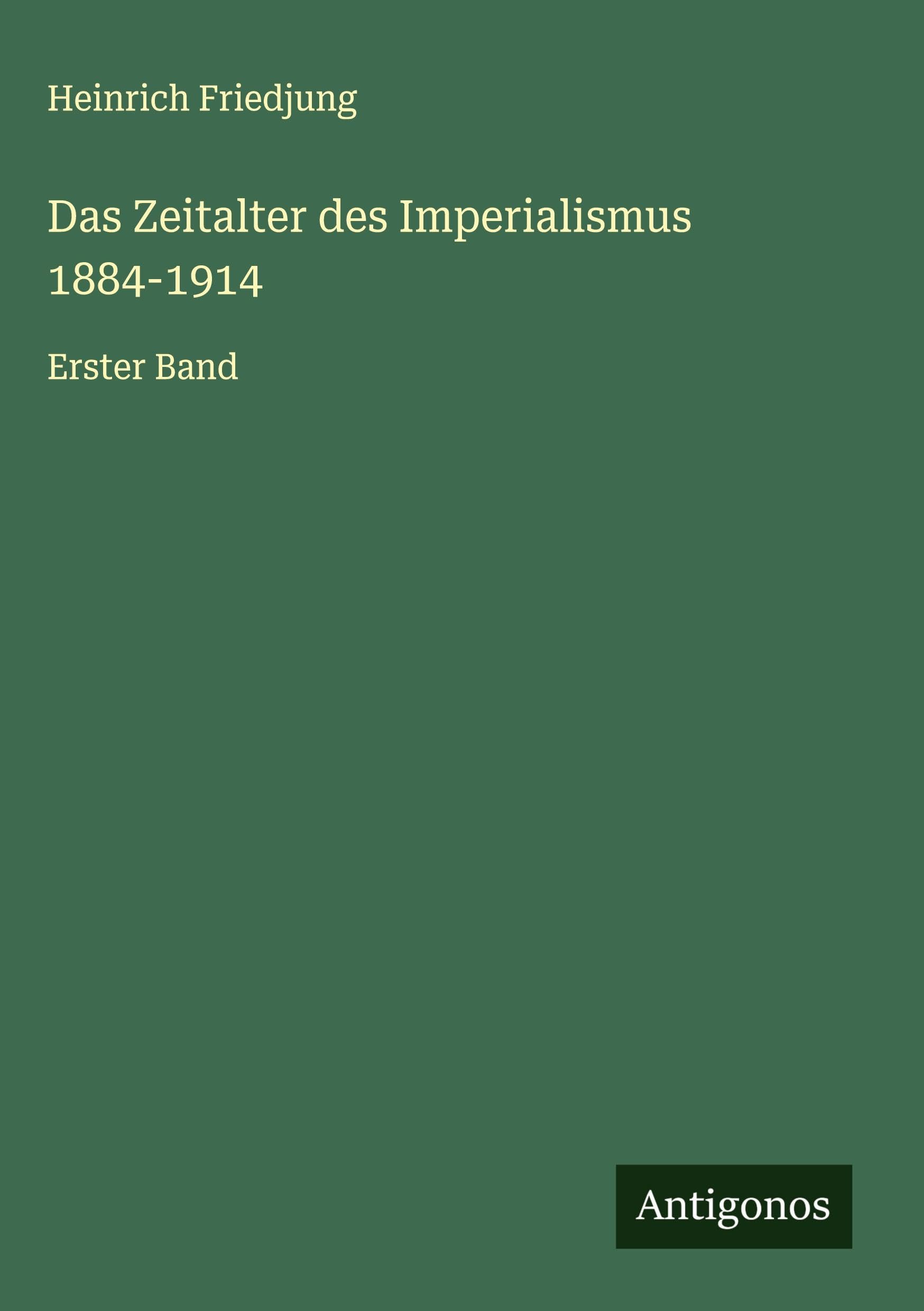 Das Zeitalter des Imperialismus 1884-1914 Classics