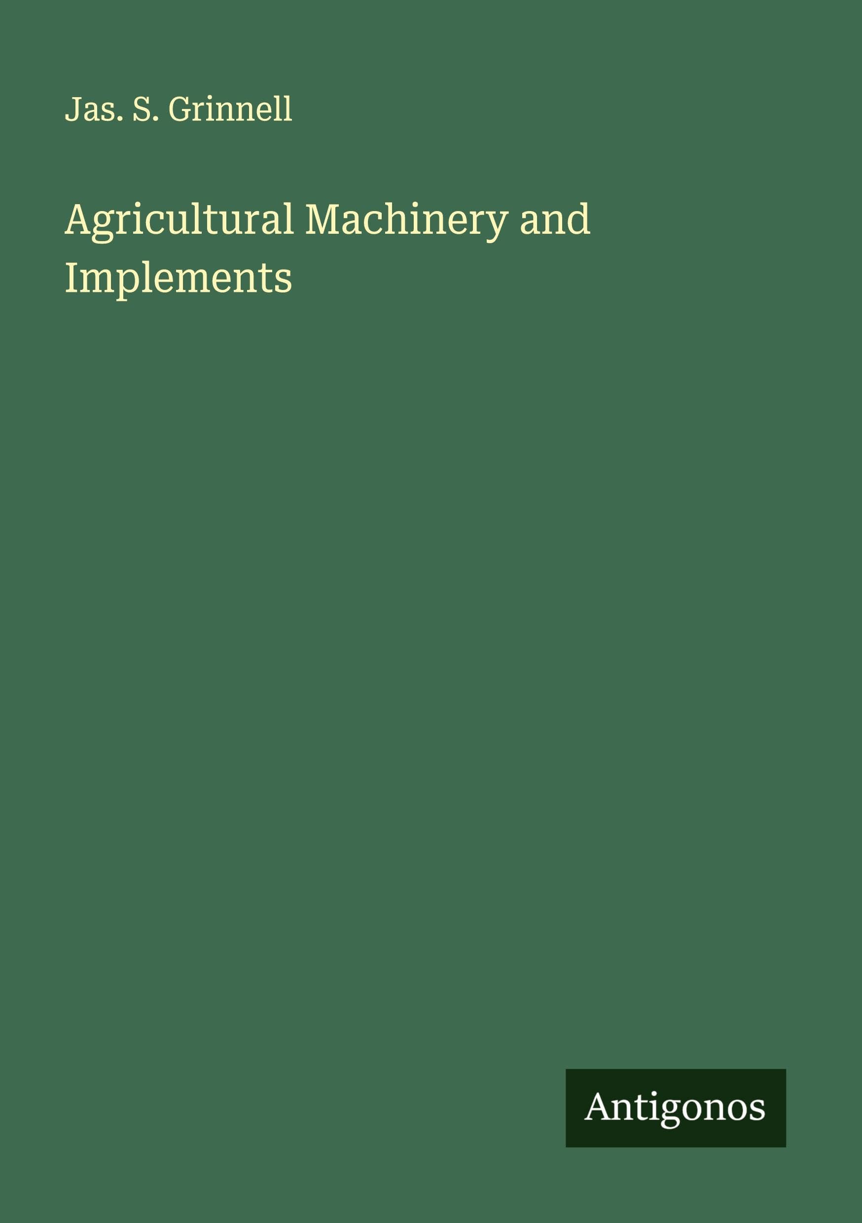 Agricultural Machinery and Implements Classics