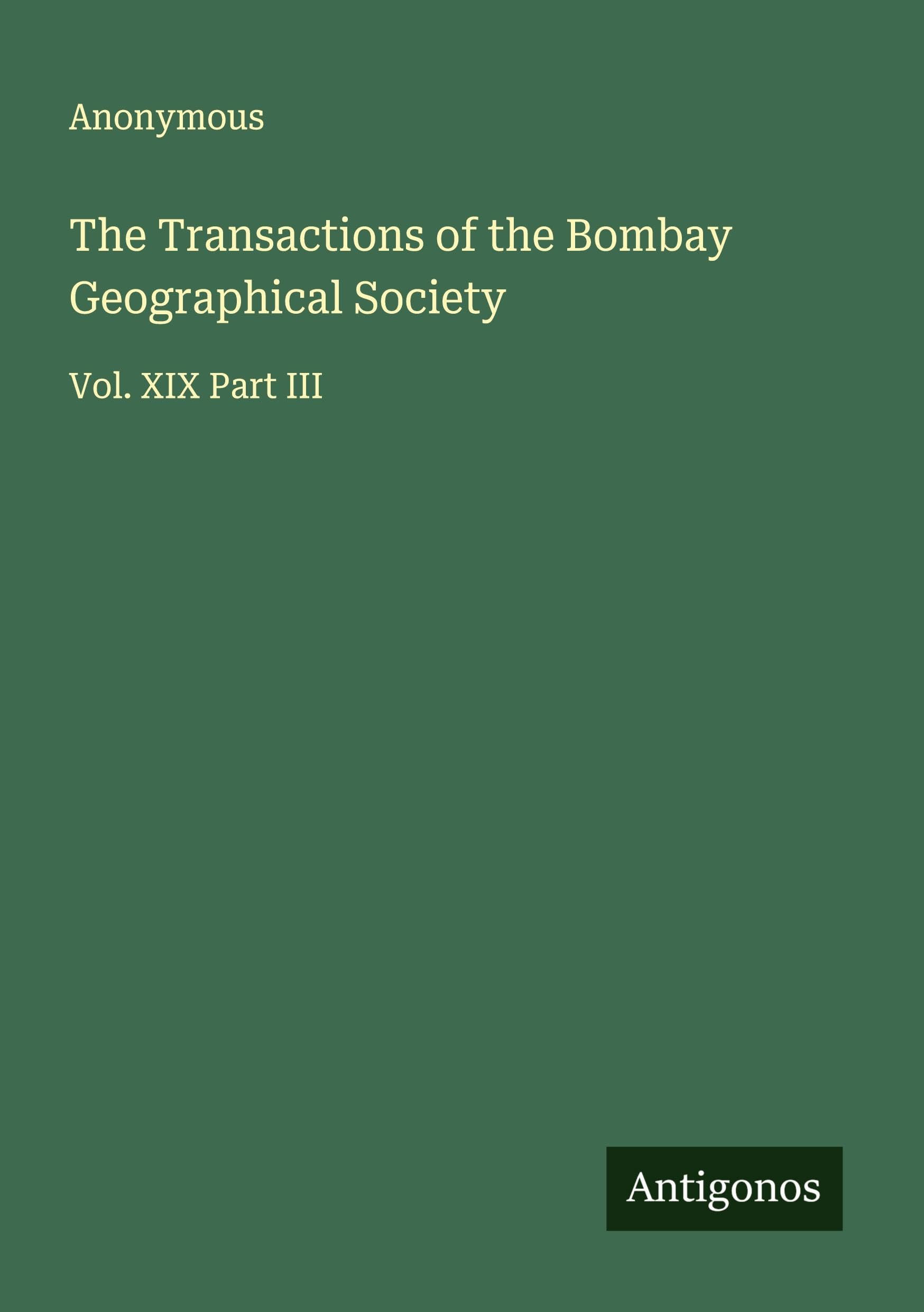 The Transactions of the Bombay Geographical Society Classics