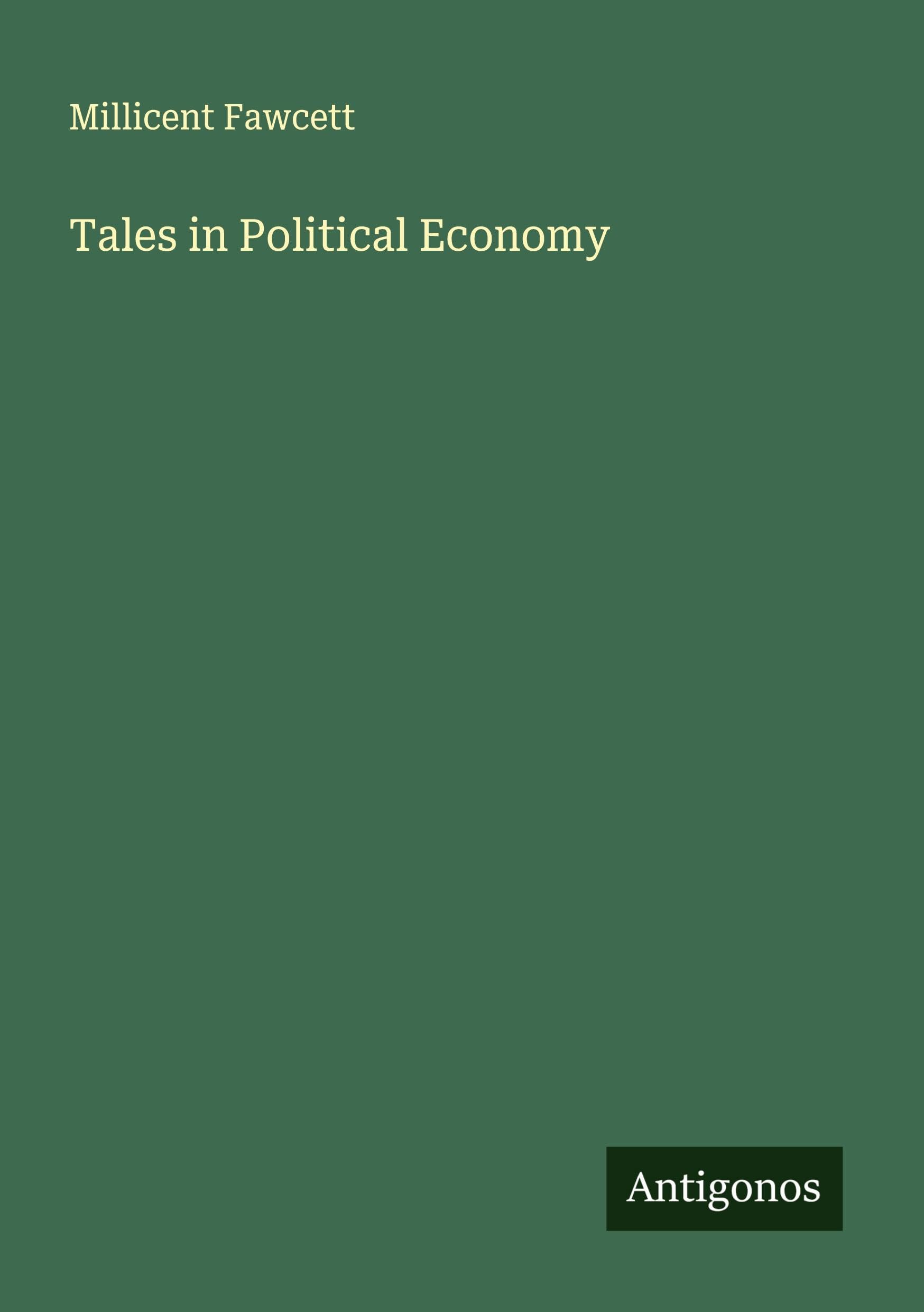 Tales in Political Economy Classics
