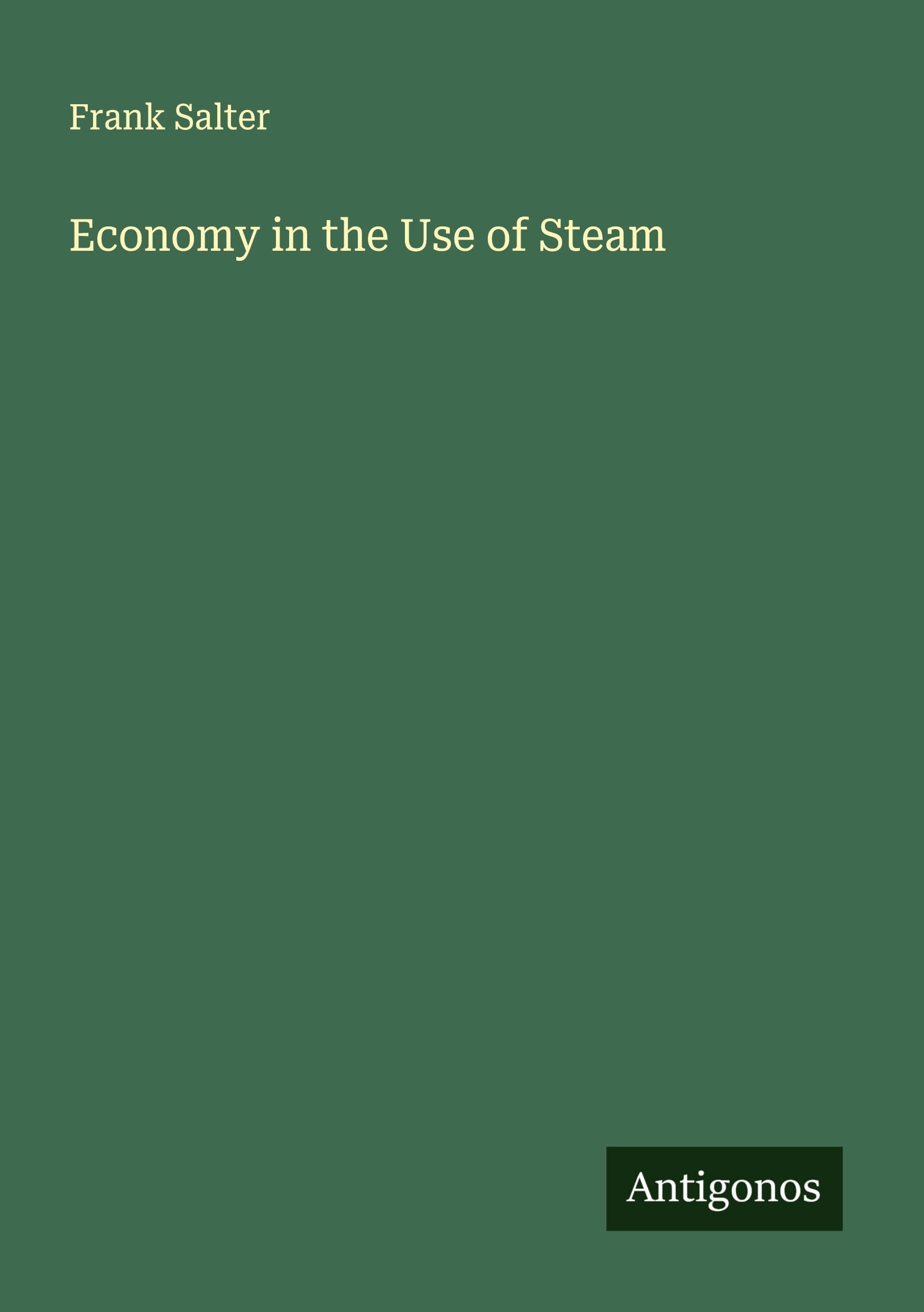 Economy in the Use of Steam Classics