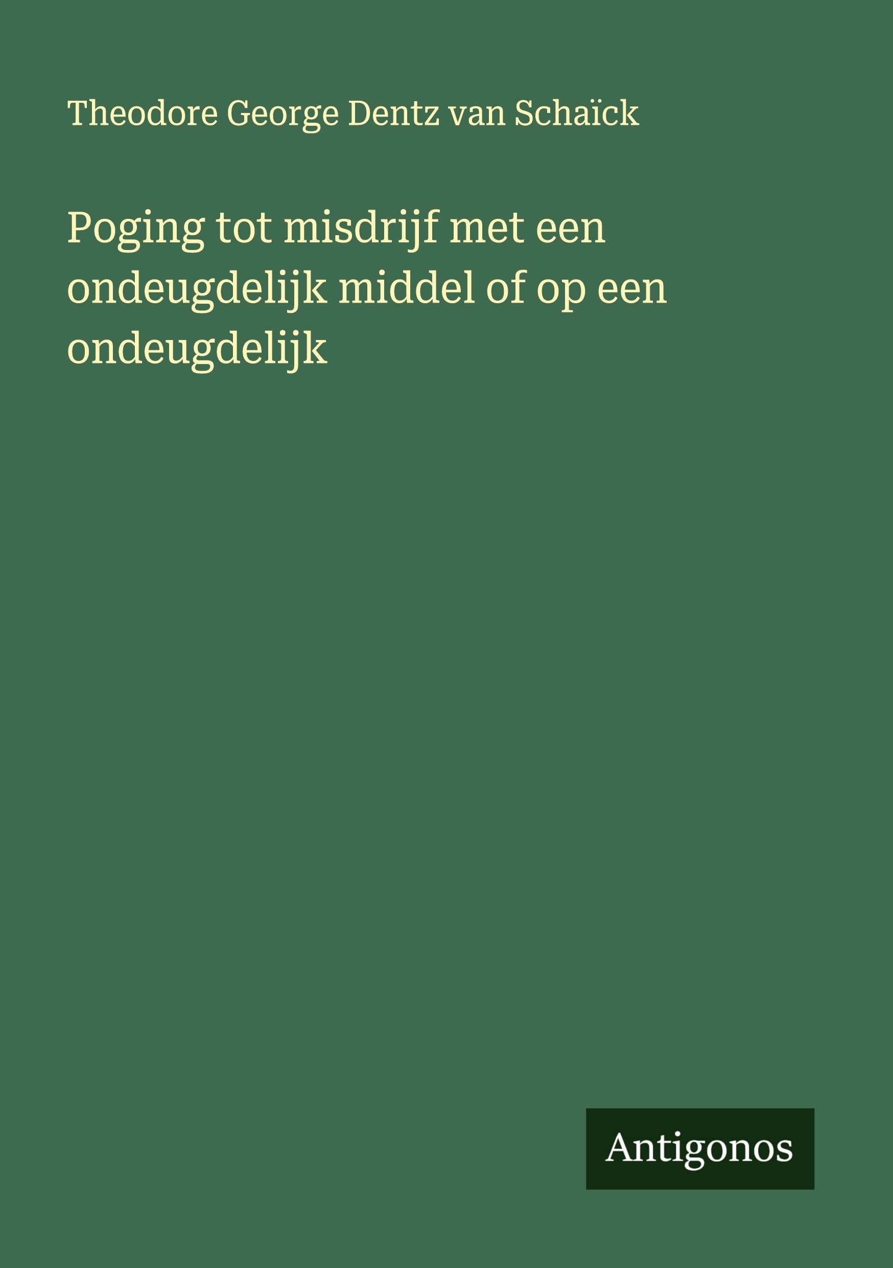 Poging tot misdrijf met een ondeugdelijk middel of op een ondeugdelijk Classics