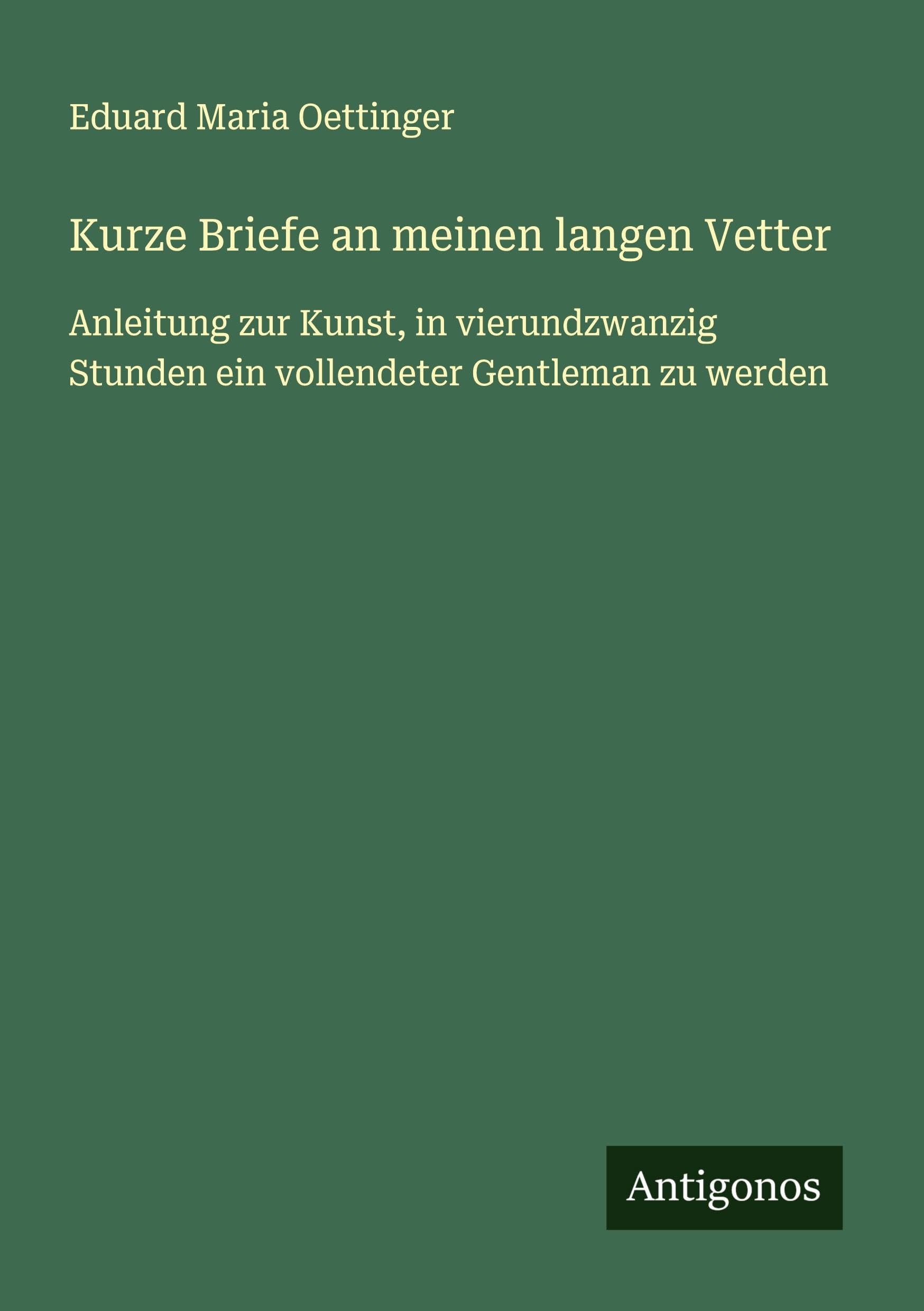 Kurze Briefe an meinen langen Vetter Classics