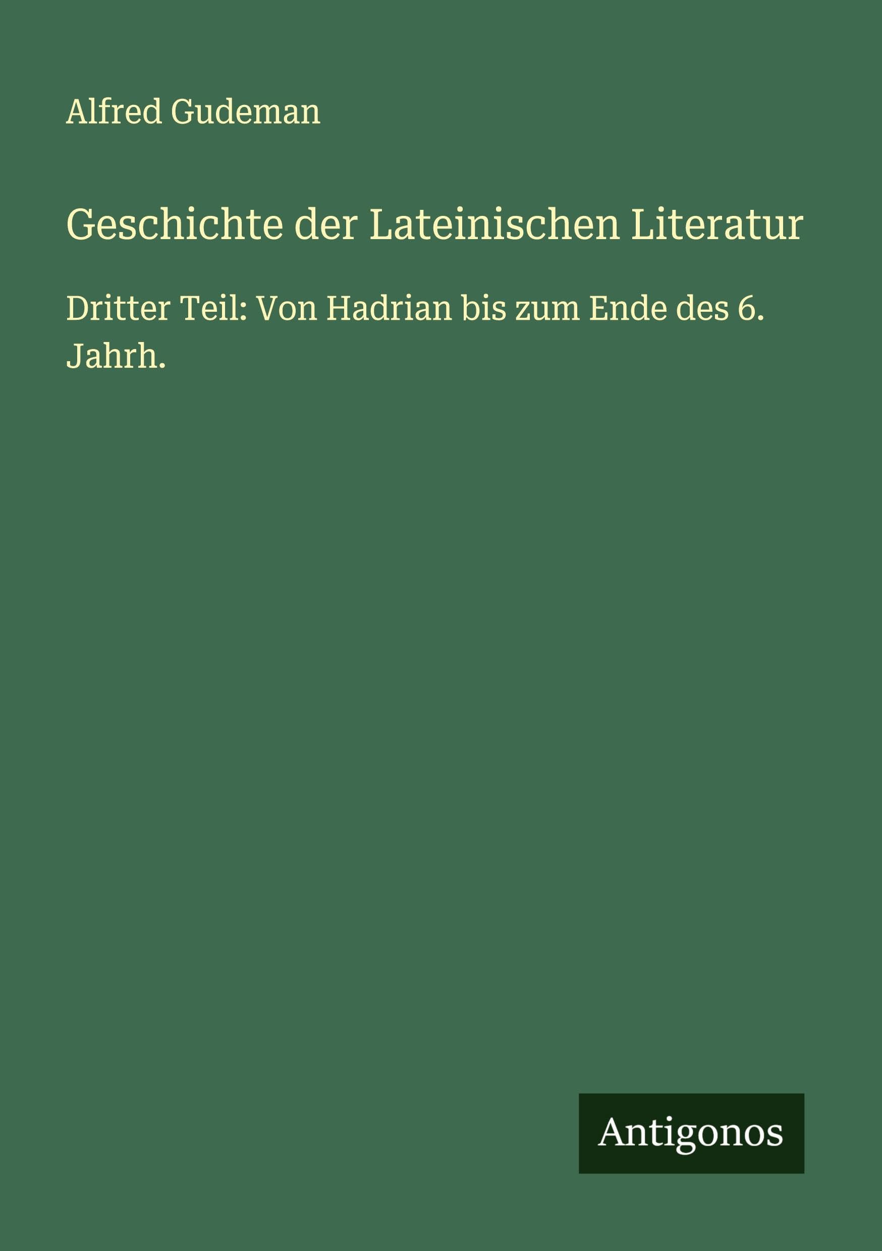 Geschichte der Lateinischen Literatur Classics