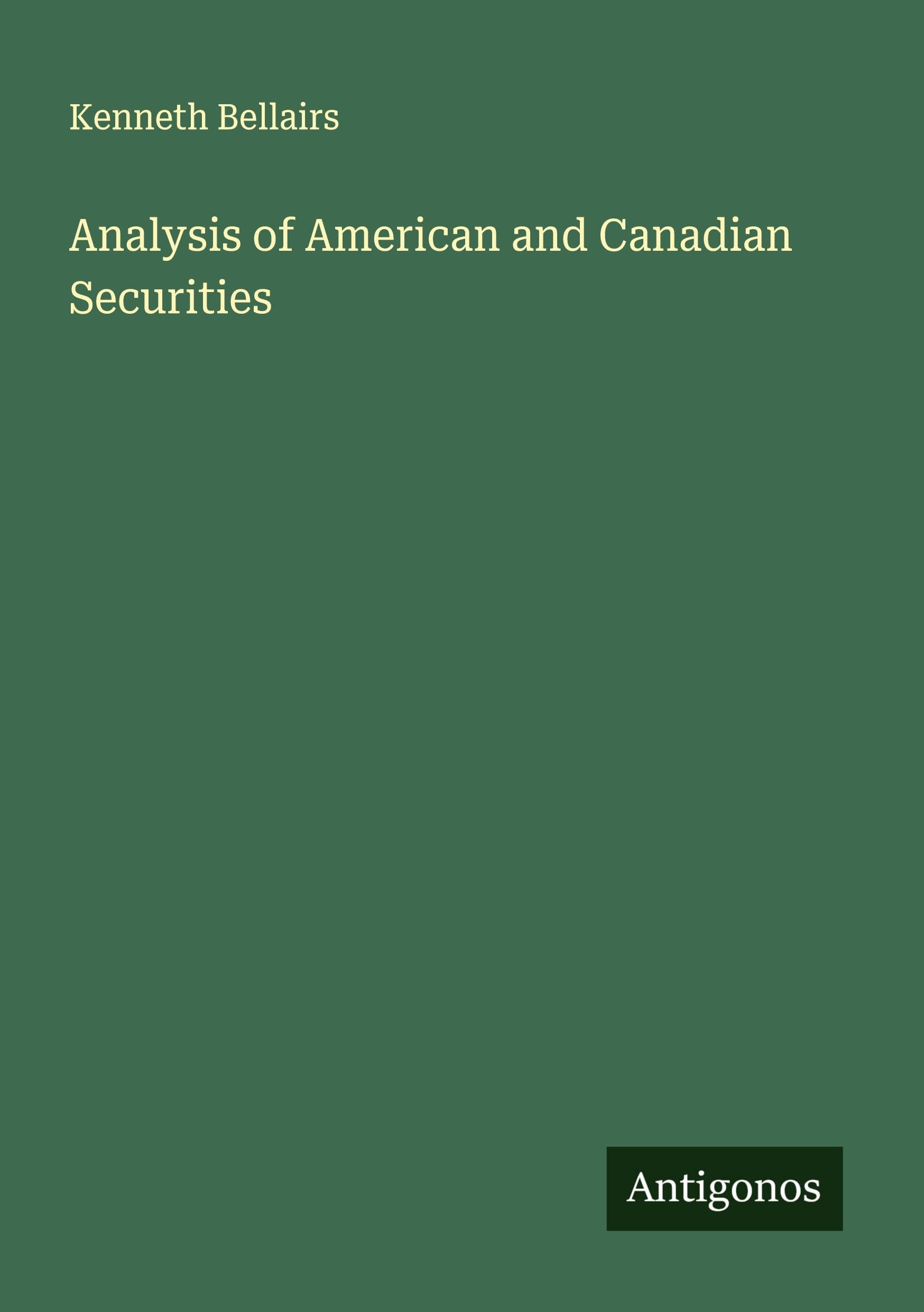 Analysis of American and Canadian Securities Classics