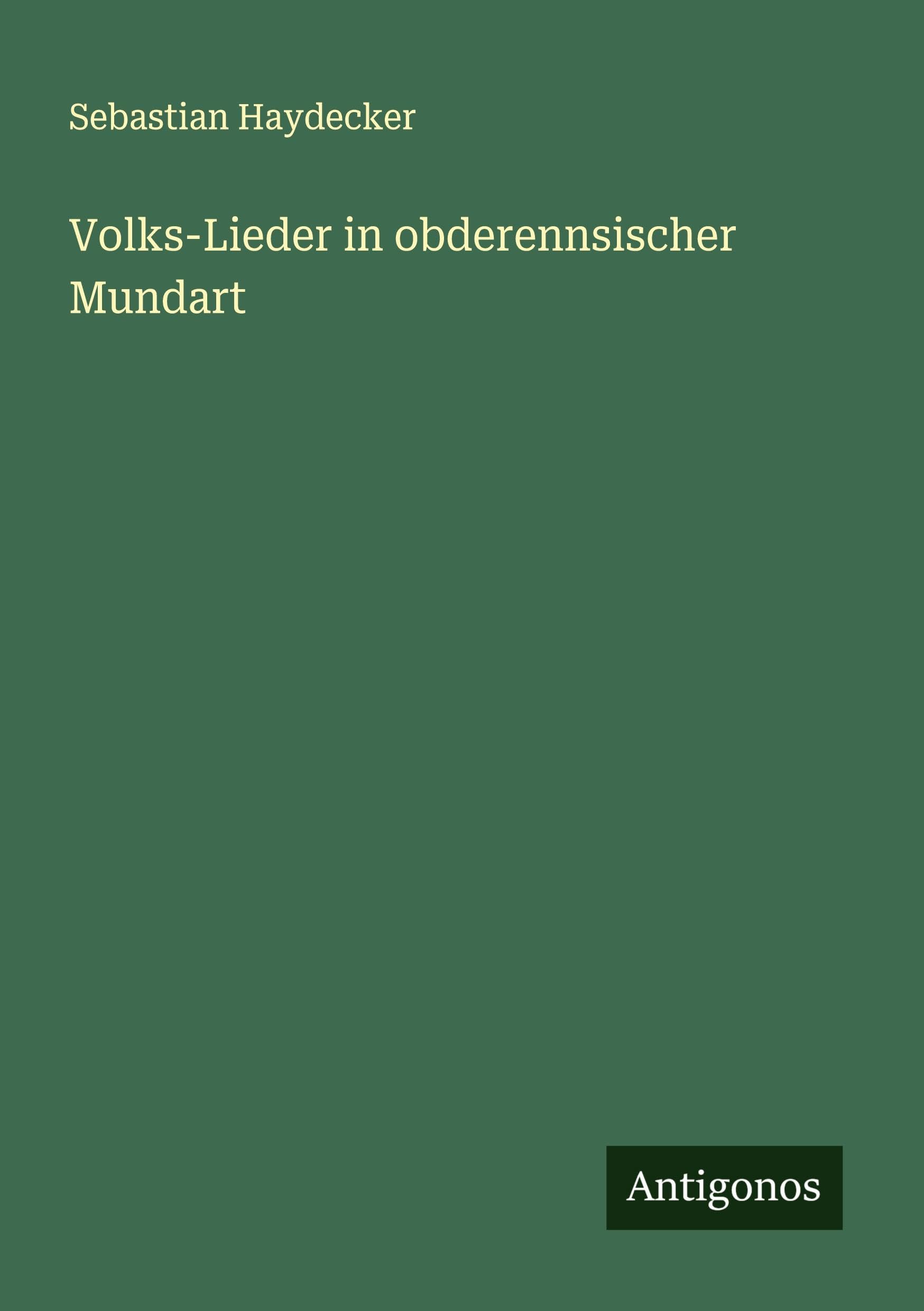 Volks-Lieder in obderennsischer Mundart Classics