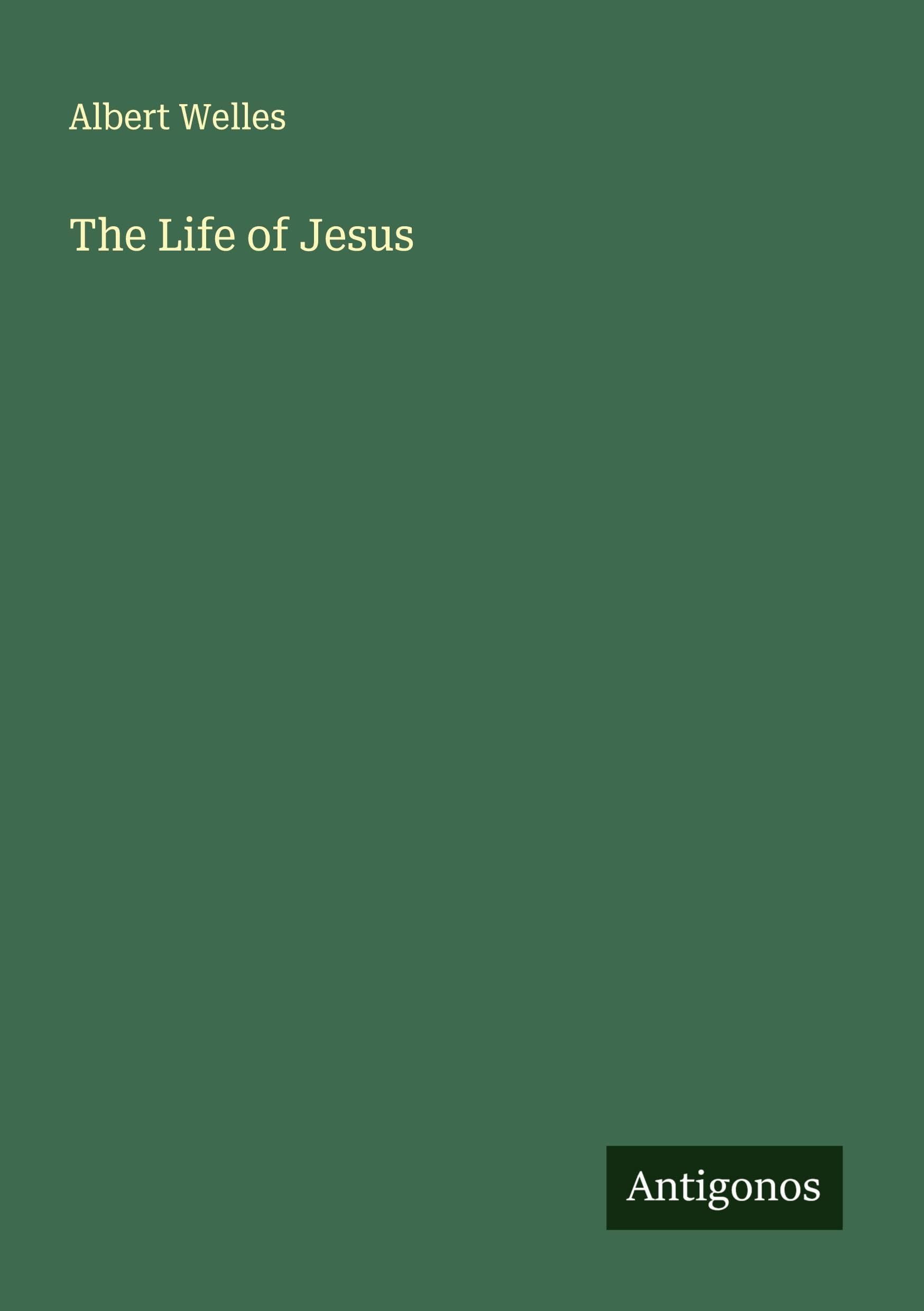 The Life of Jesus Classics