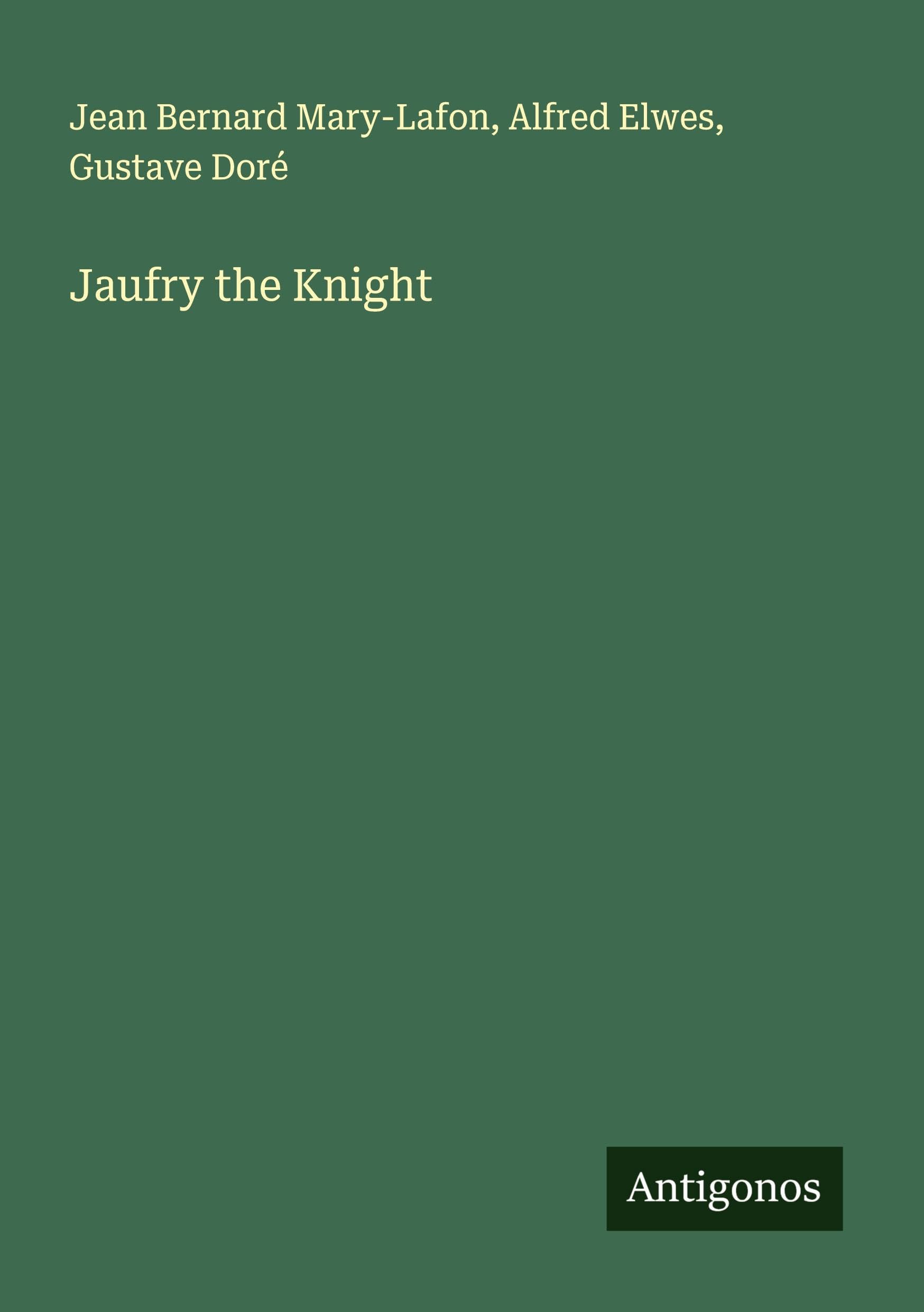 Jaufry the Knight Classics