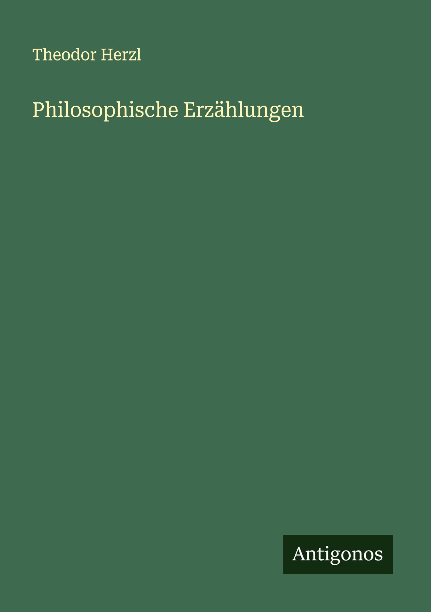 Philosophische Erzählungen Classics