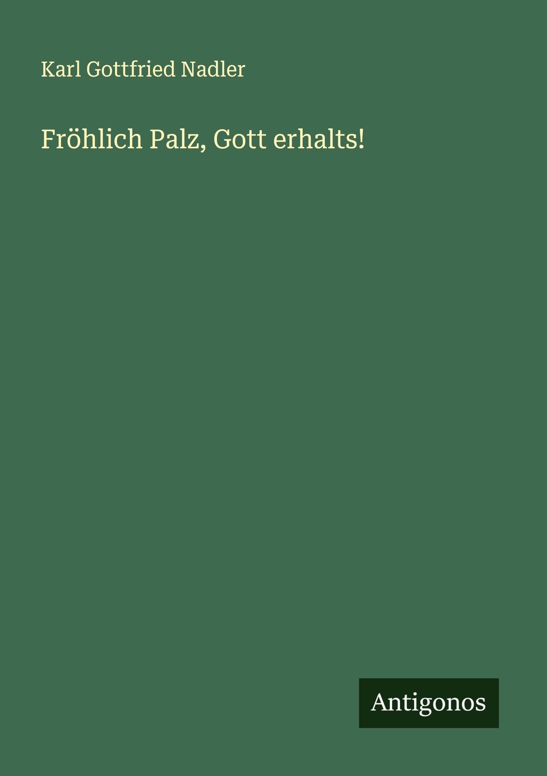 Fröhlich Palz, Gott erhalts! Classics