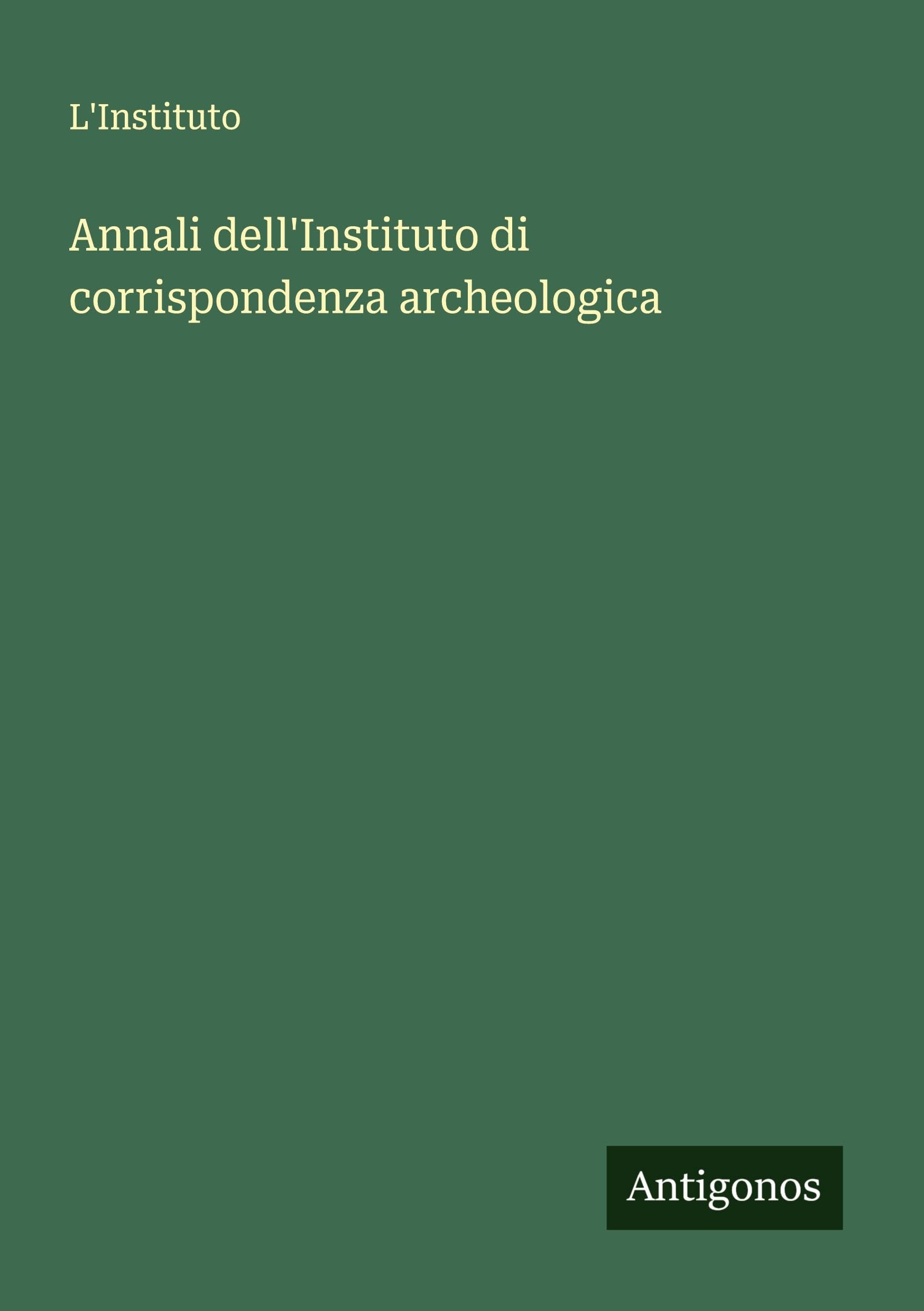 Annali dell'Instituto di corrispondenza archeologica Classics