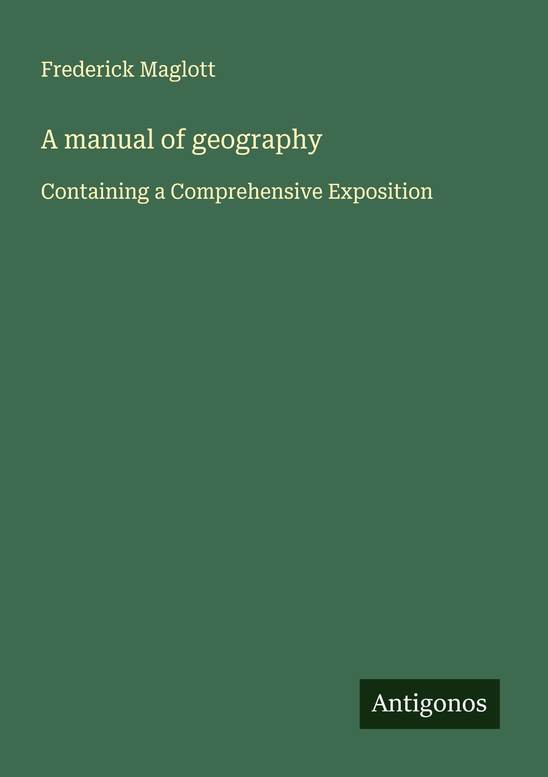 A manual of geography Classics