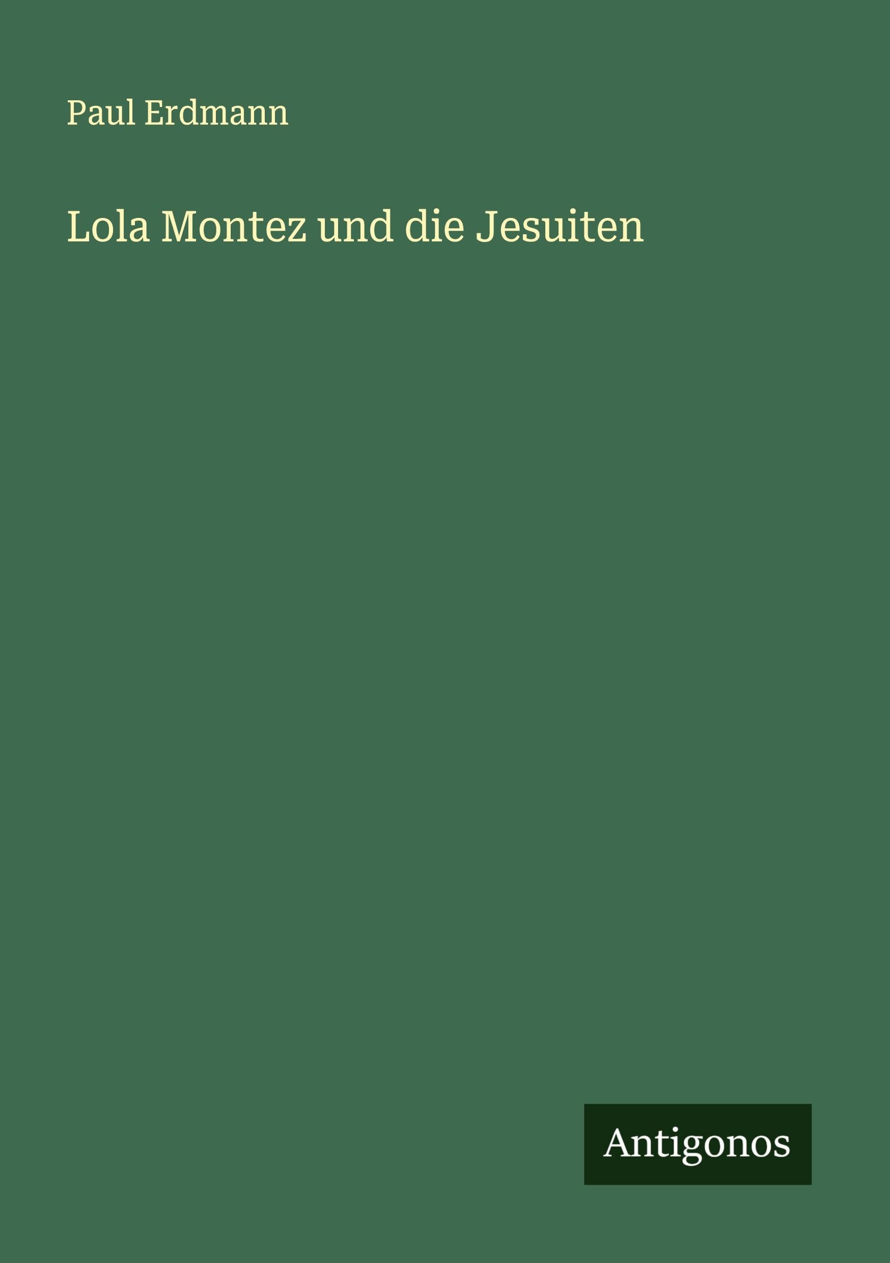 Lola Montez und die Jesuiten Classics