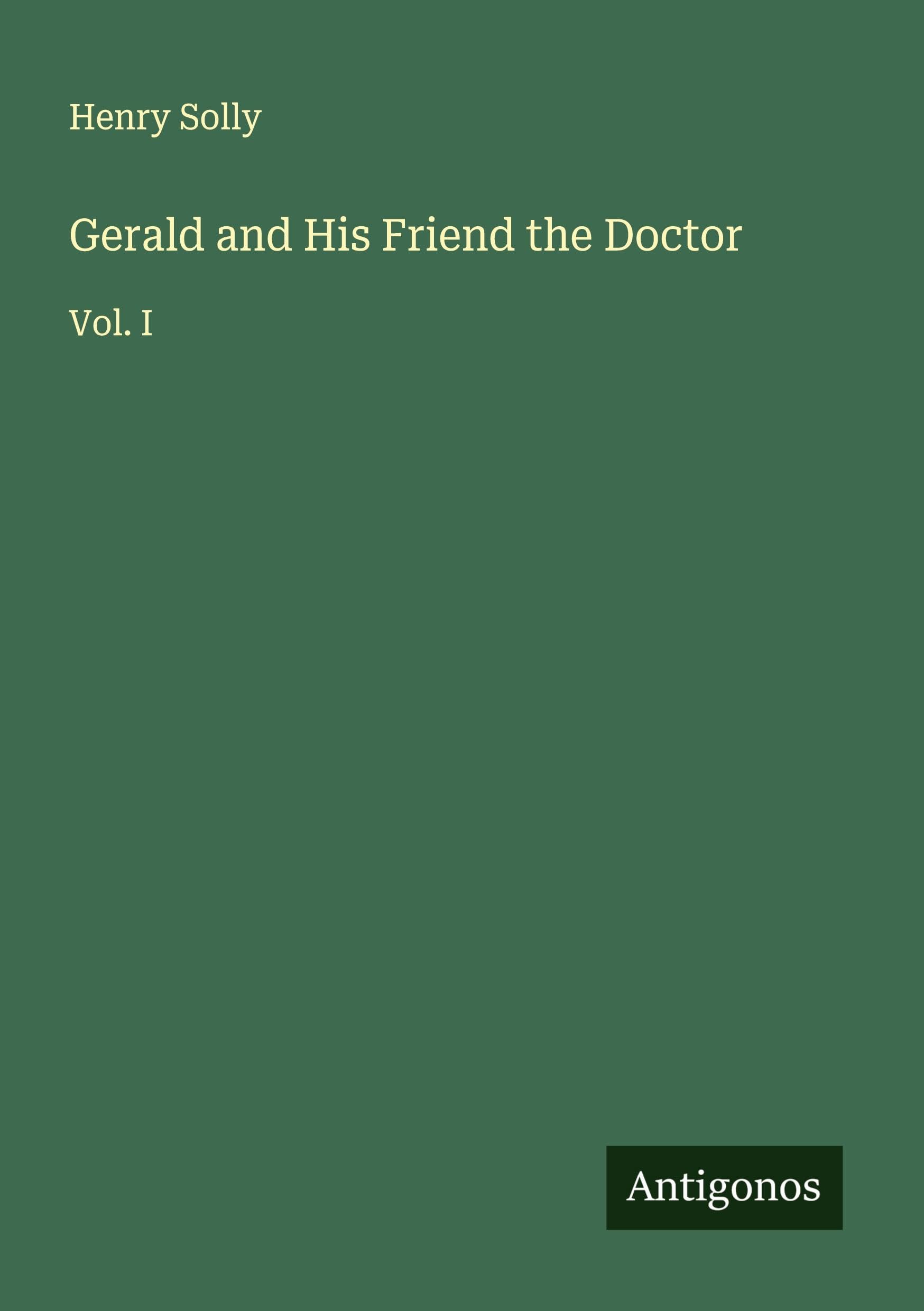 Gerald and His Friend the Doctor Classics
