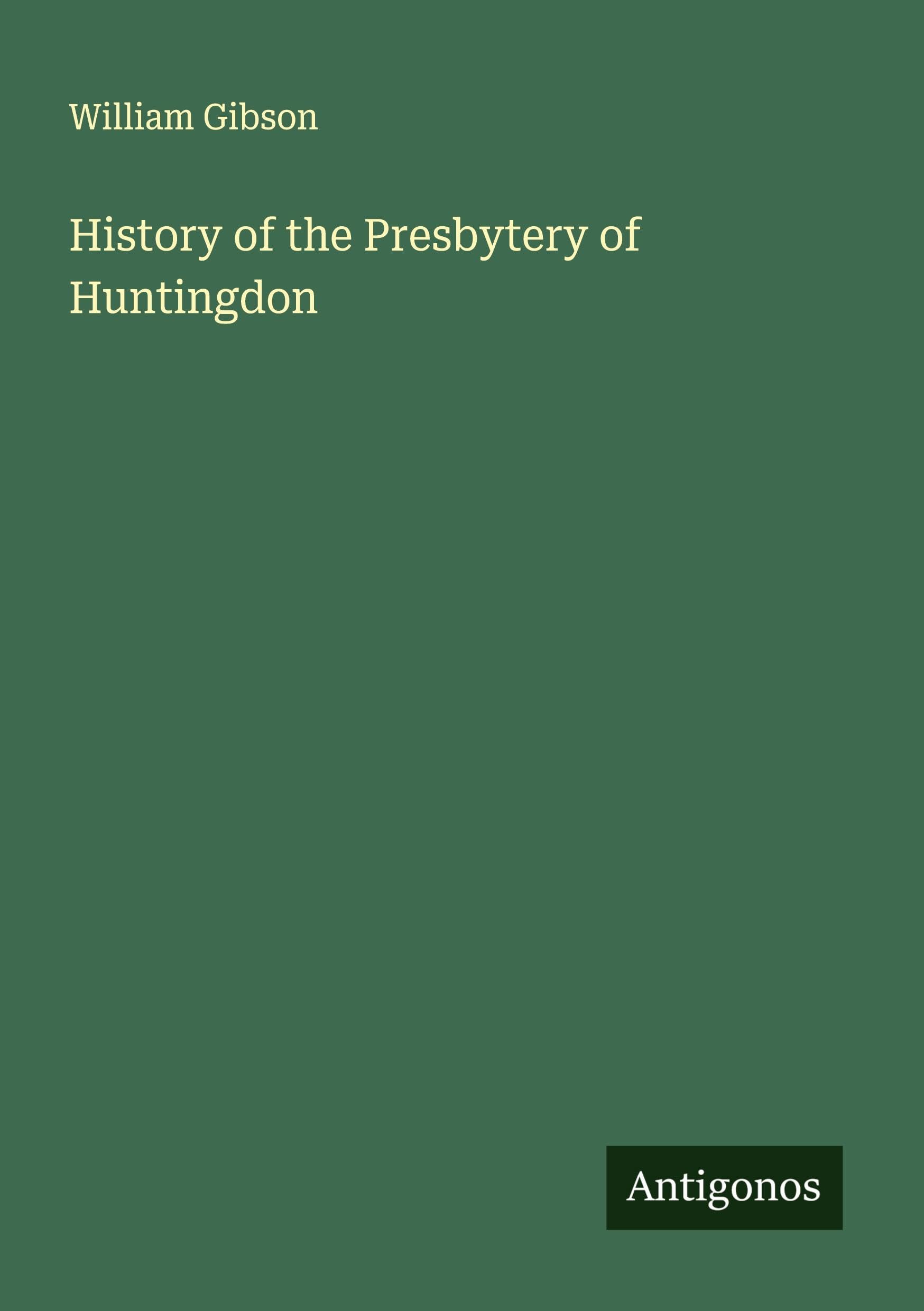 History of the Presbytery of Huntingdon Classics