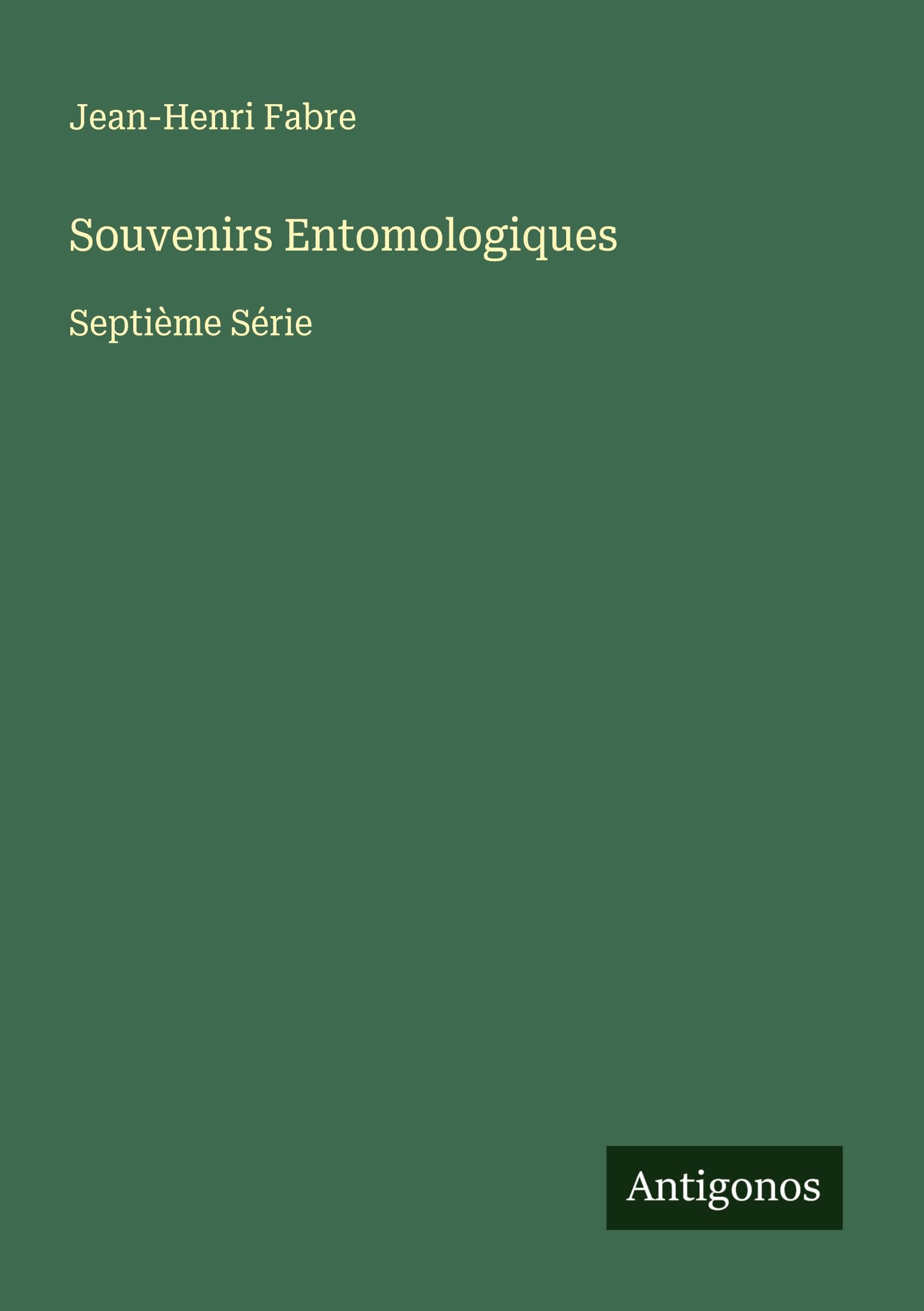 Souvenirs Entomologiques Classics