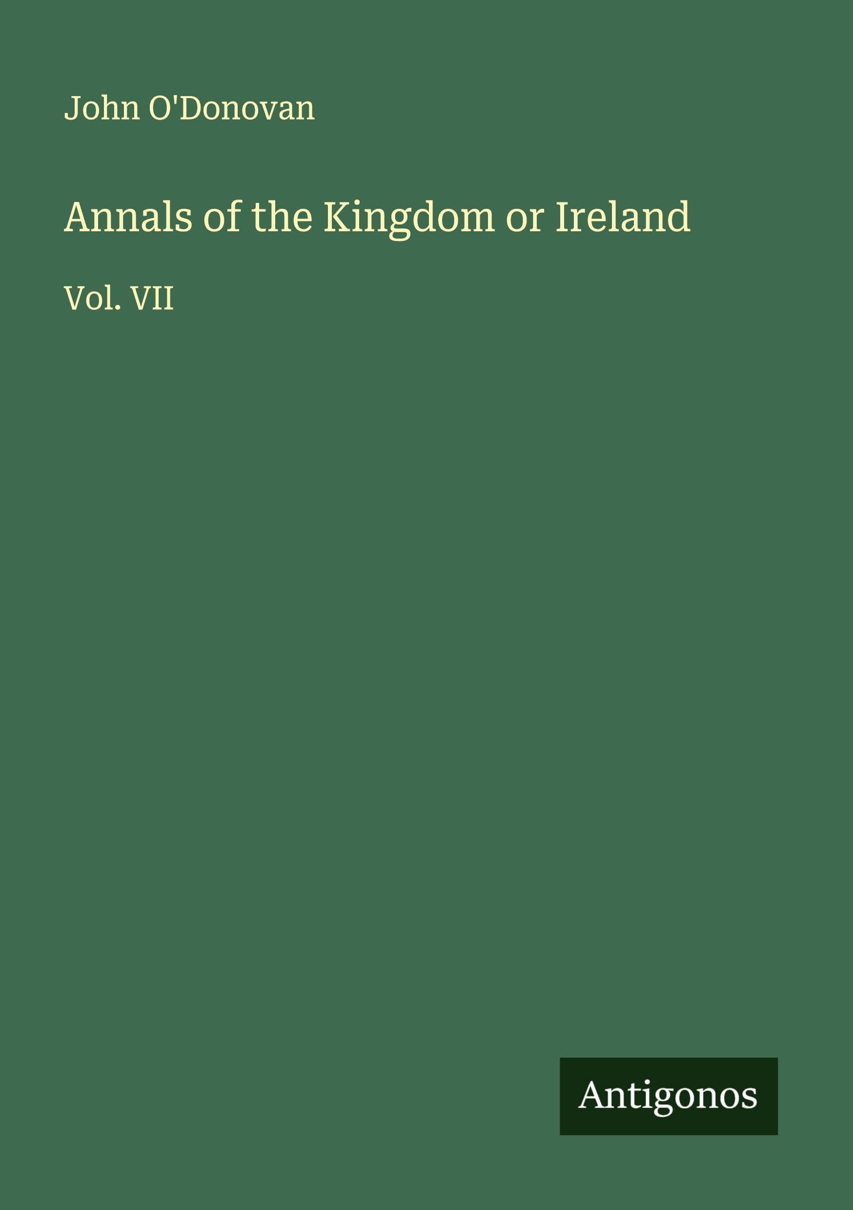Annals of the Kingdom or Ireland Classics