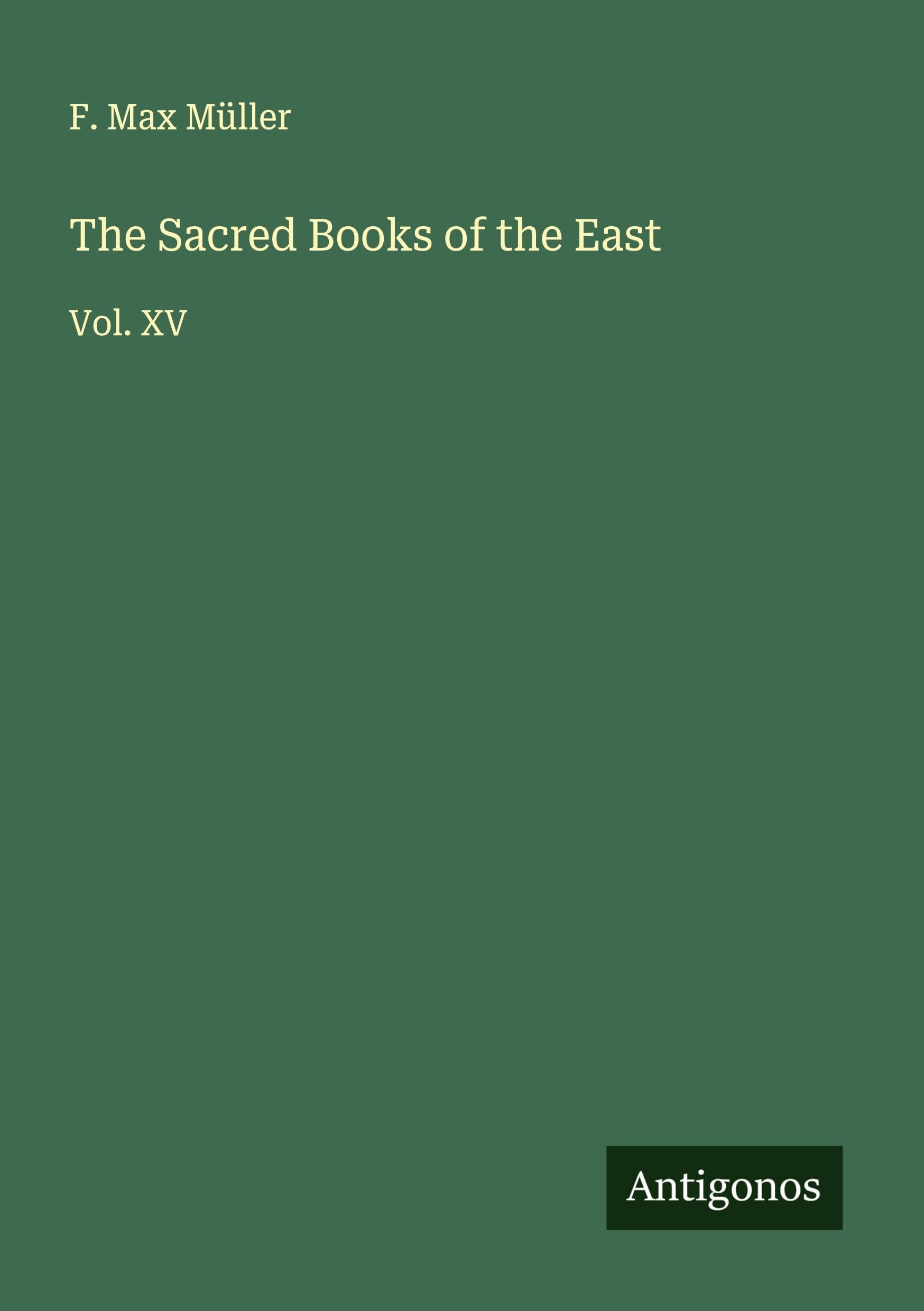 The Sacred Books of the East Classics