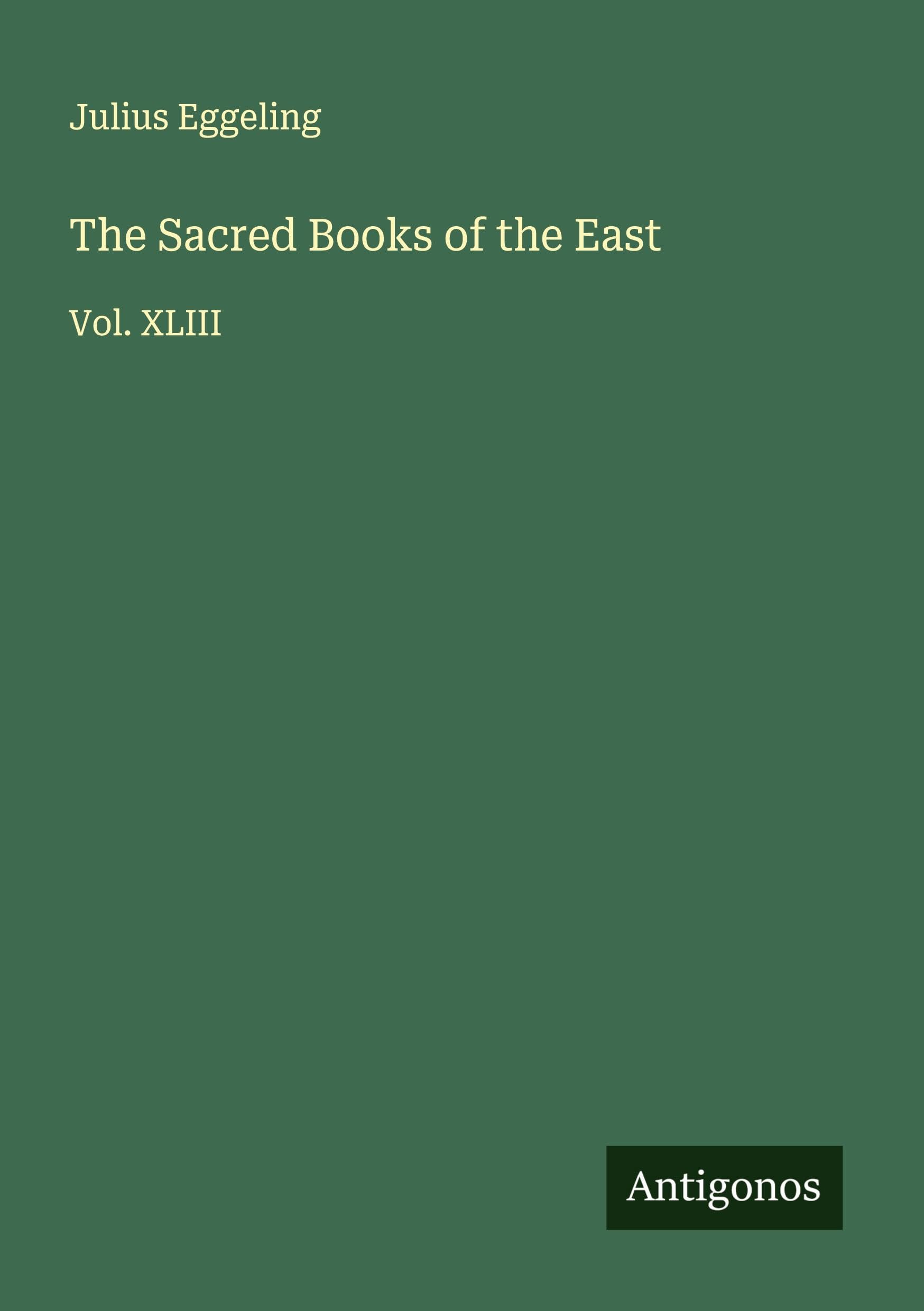 The Sacred Books of the East Classics