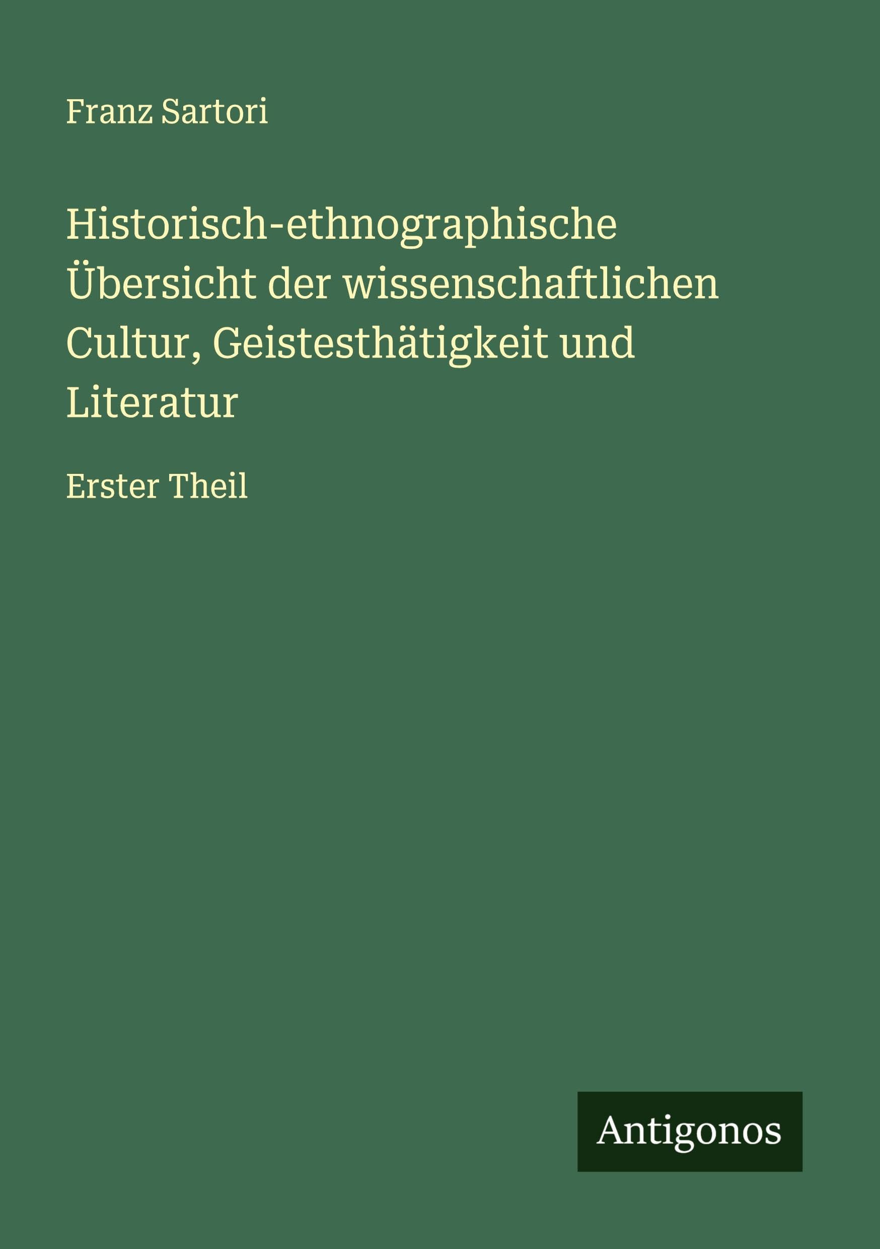 Historisch-ethnographische Übersicht der wissenschaftlichen Cultur, Geistesthätigkeit und Literatur Classics
