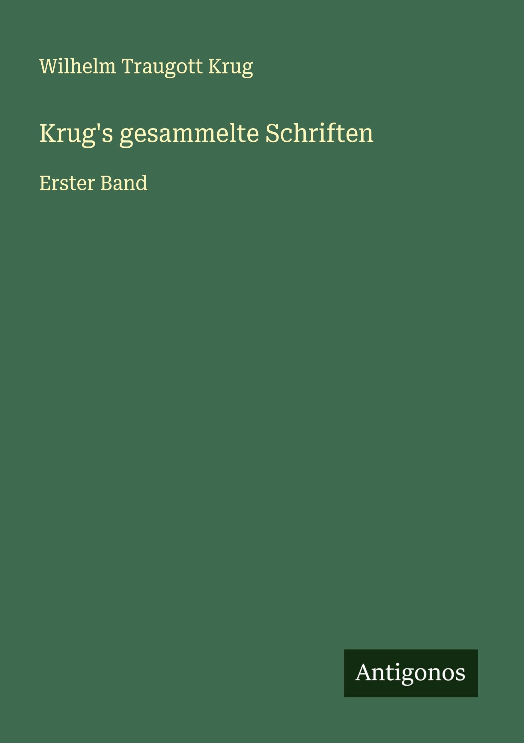Krug's gesammelte Schriften Classics