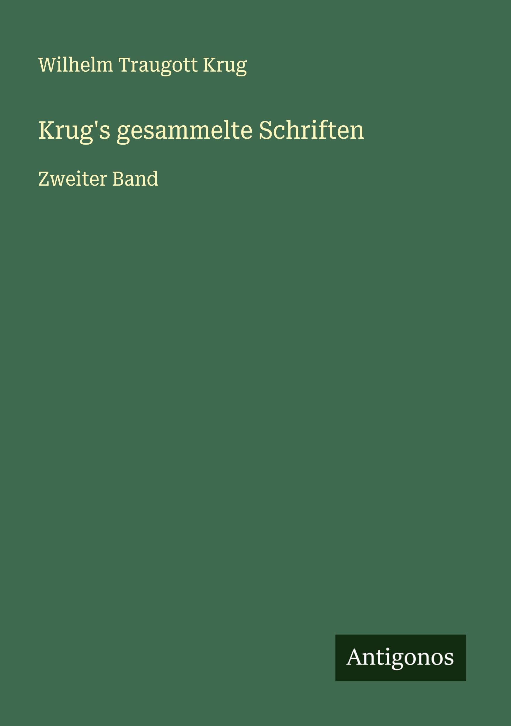 Krug's gesammelte Schriften Classics