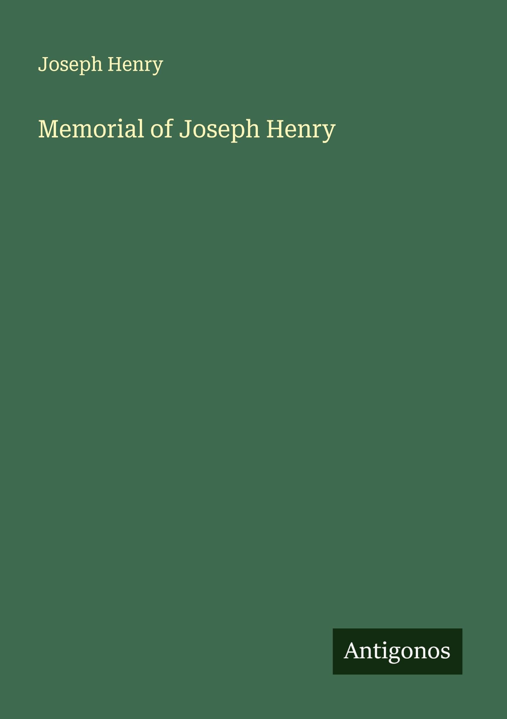 Memorial of Joseph Henry Classics
