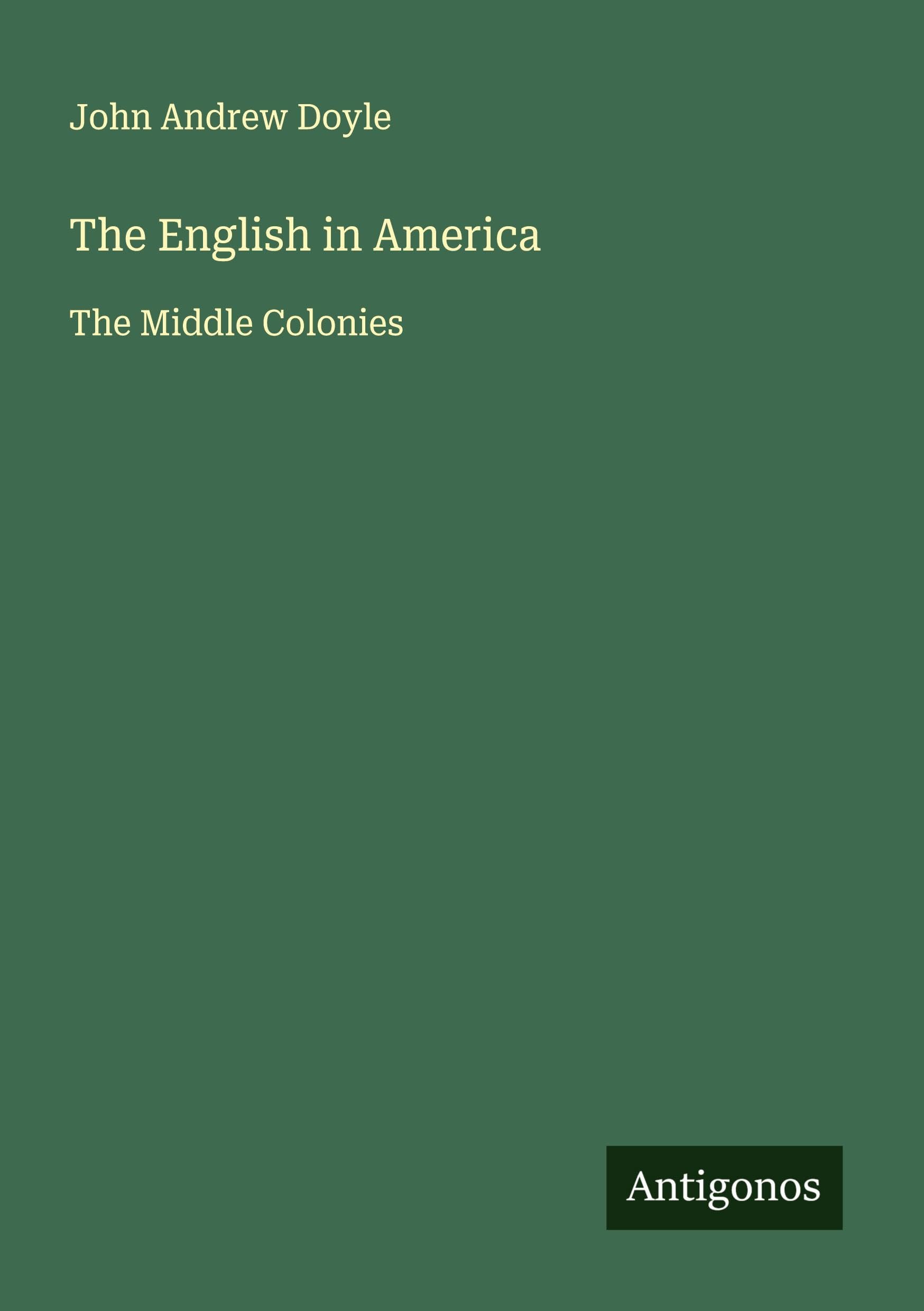The English in America Classics