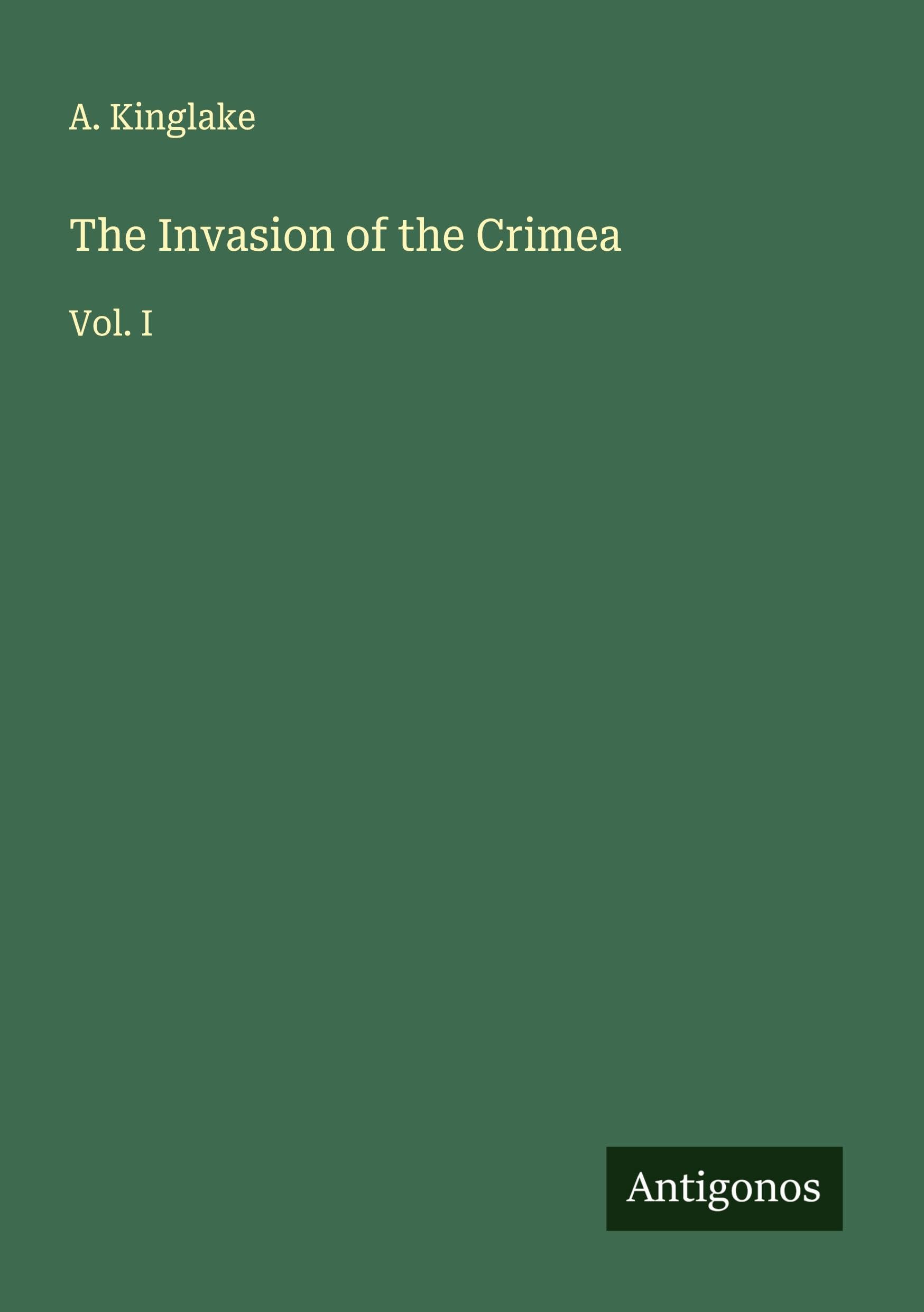 The Invasion of the Crimea Classics