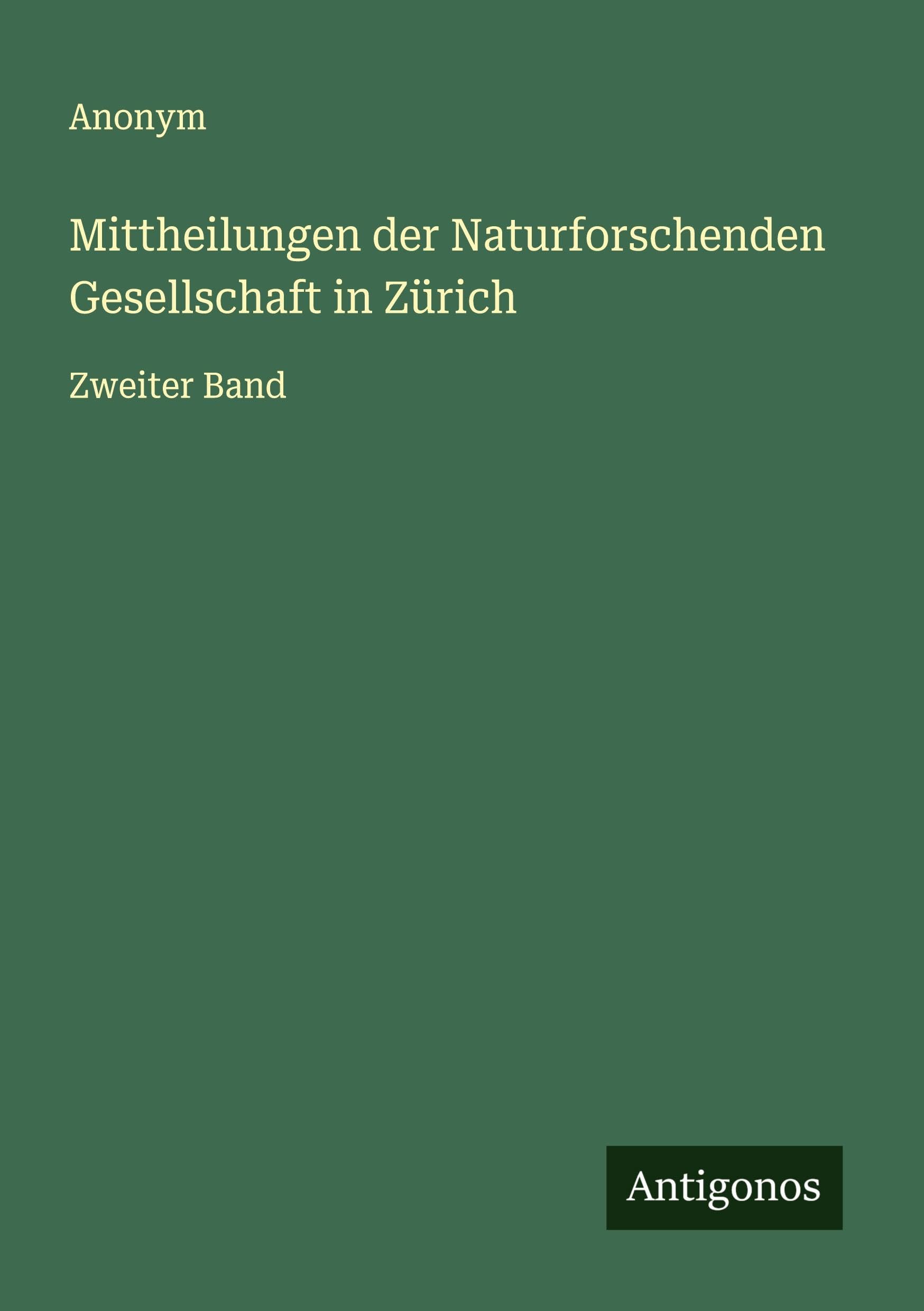 Mittheilungen der Naturforschenden Gesellschaft in Zürich Classics