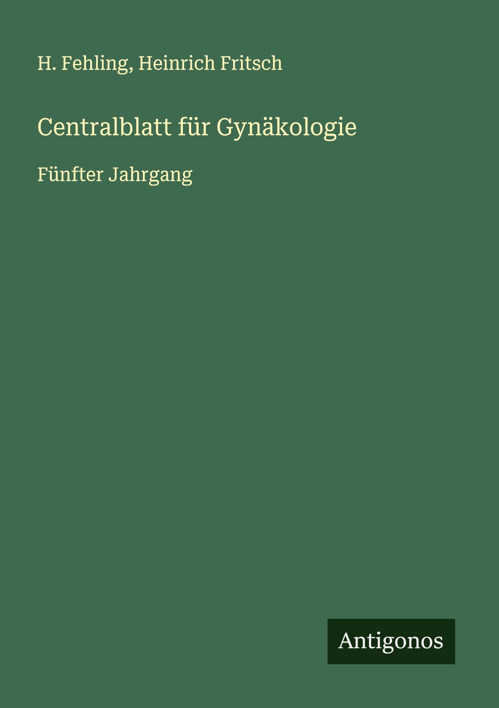 Centralblatt für Gynäkologie Classics