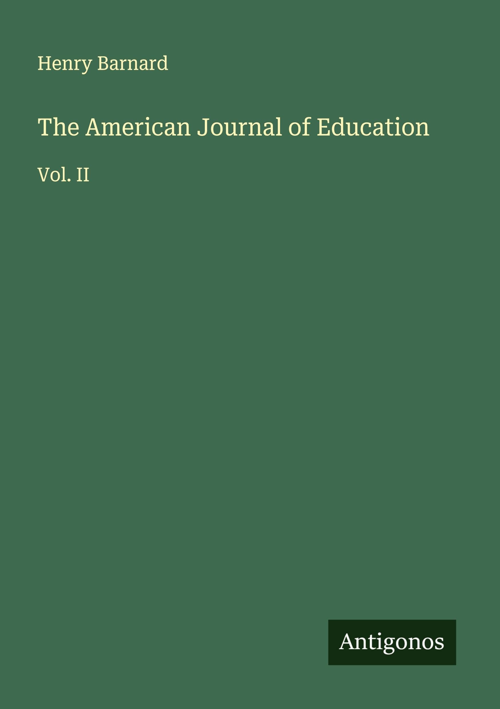The American Journal of Education Classics