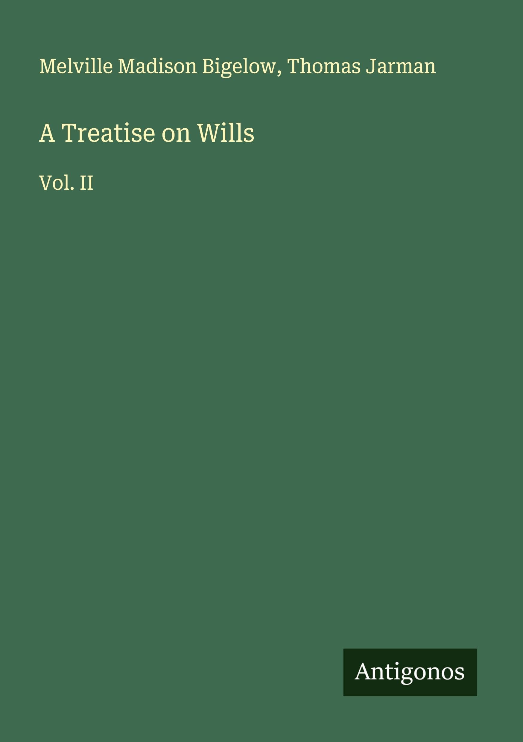 A Treatise on Wills Classics