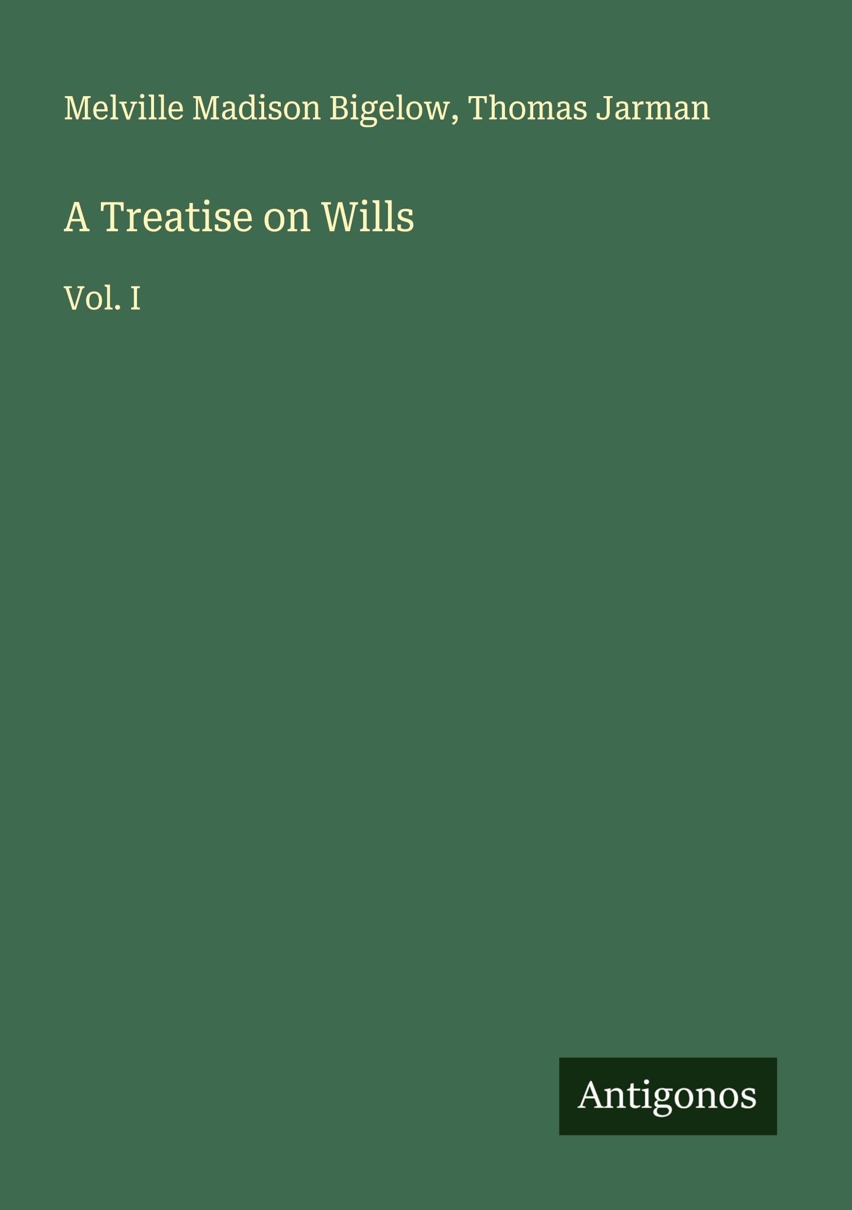 A Treatise on Wills Classics
