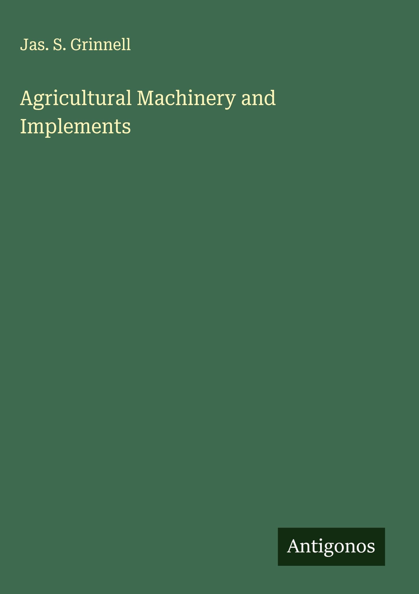 Agricultural Machinery and Implements Classics