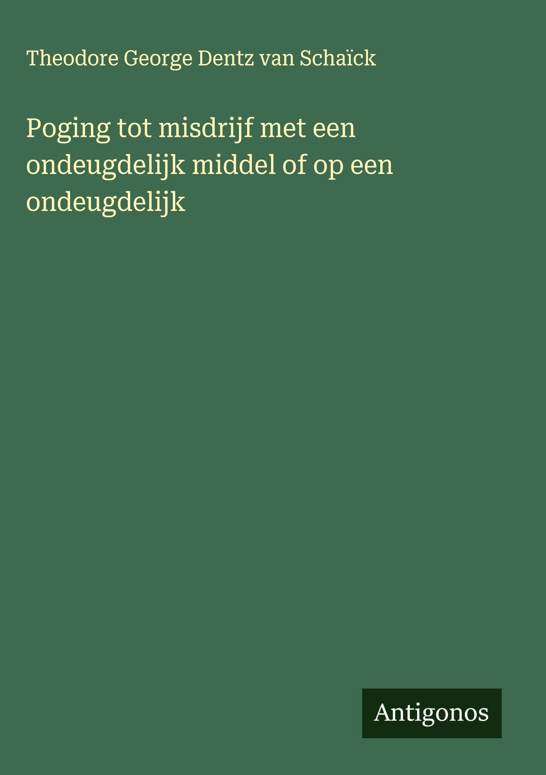 Poging tot misdrijf met een ondeugdelijk middel of op een ondeugdelijk Classics